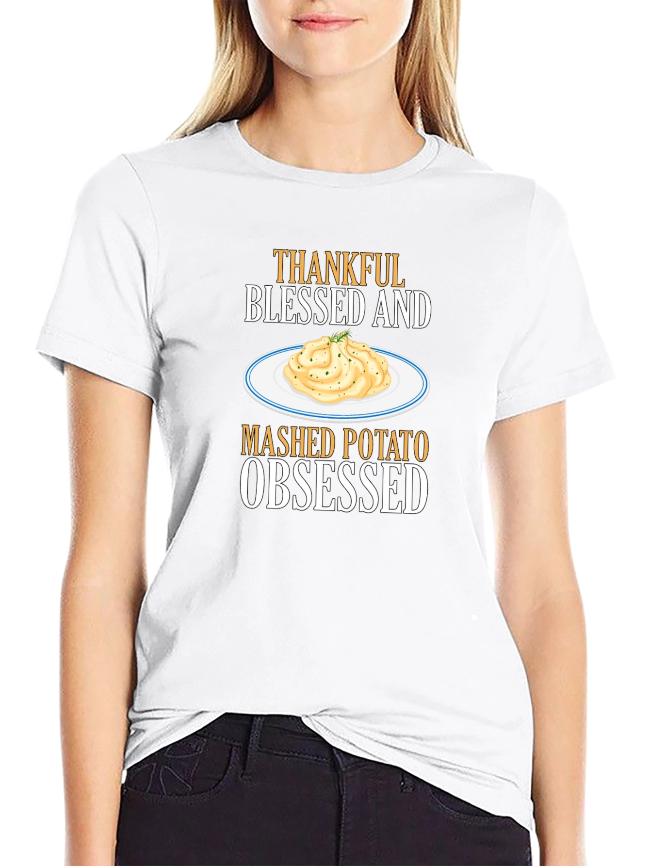 Thankful Blessed Mashed Potato Obsessed T-Shirt