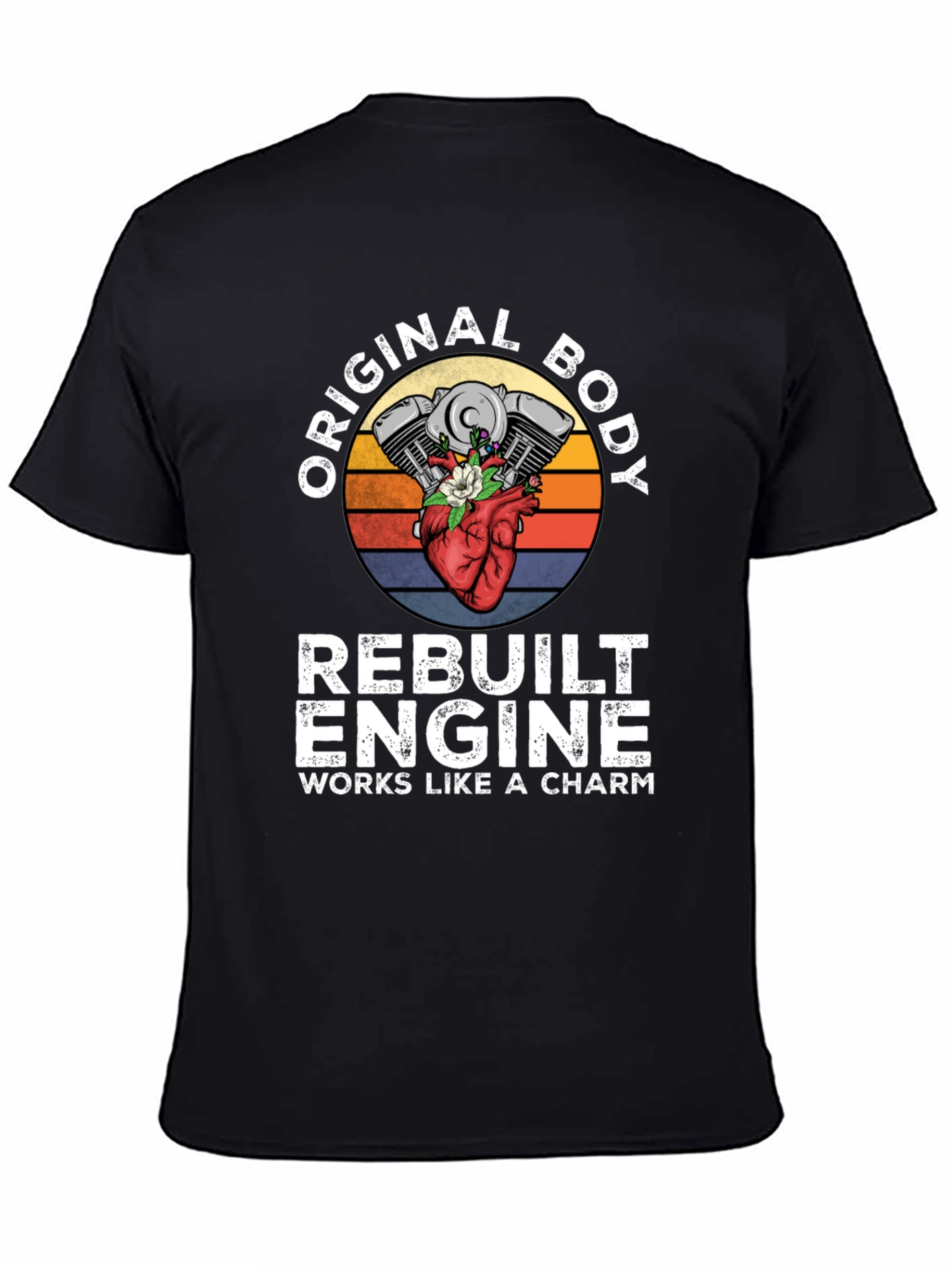 Original Body Rebuilt Engine T-Shirt