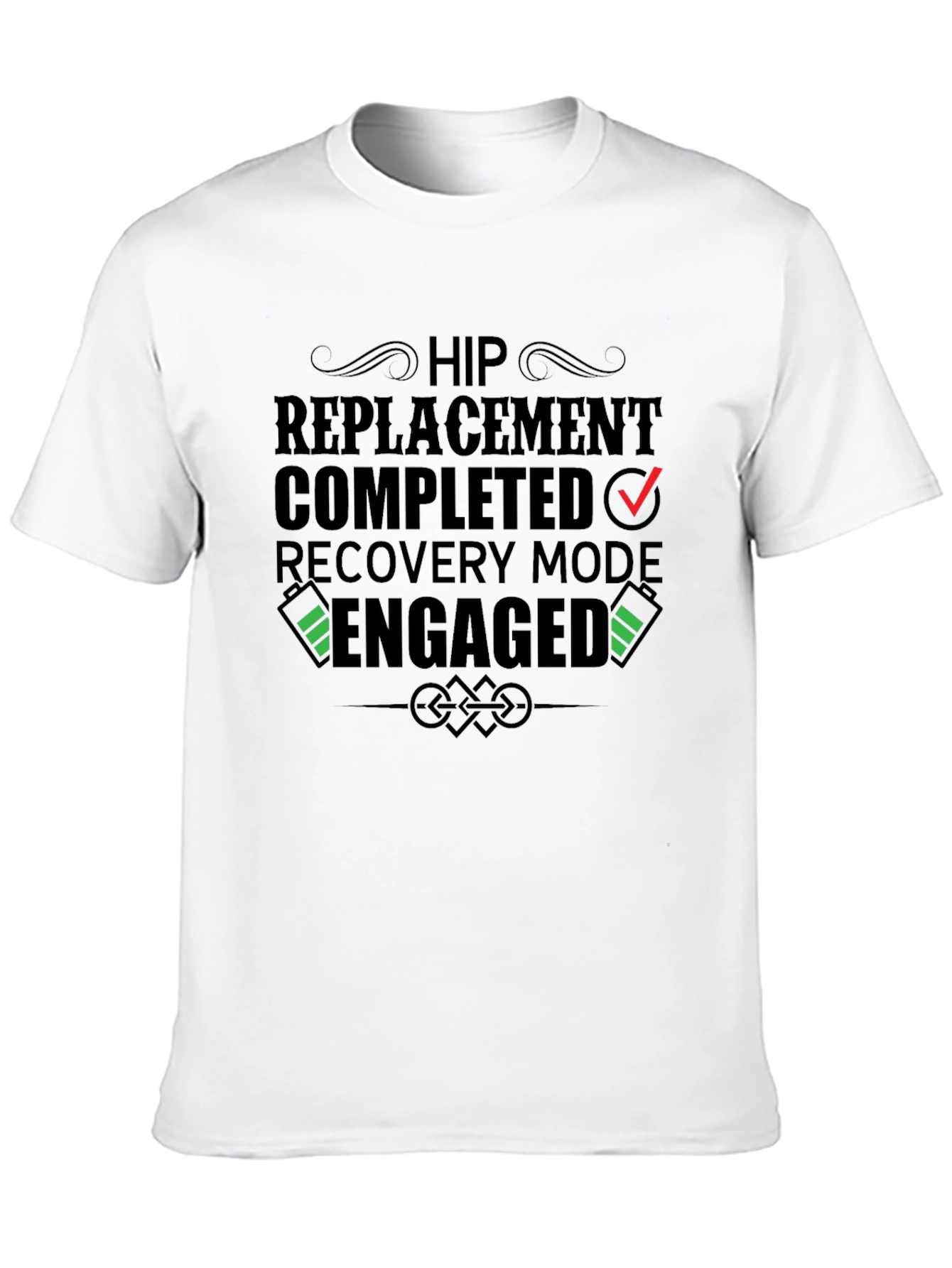 Hip Replacement Recovery Mode Engaged Black T-Shirt
