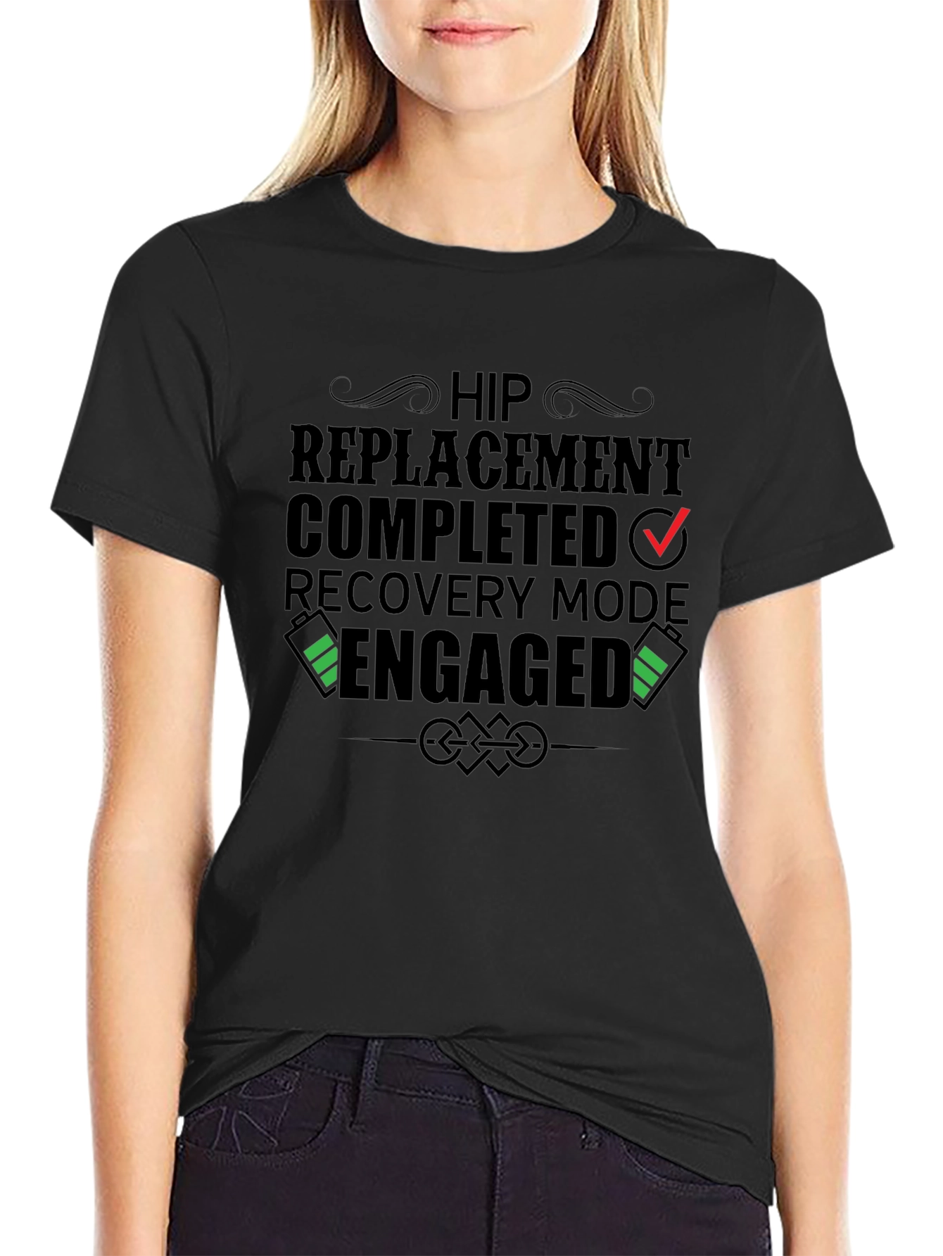 Hip Replacement Recovery Mode Engaged Black T-Shirt