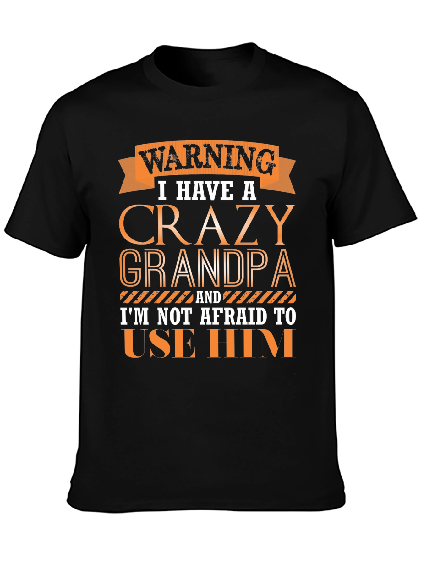 Crazy Grandpa Graphic T-Shirt - Funny Novelty Tee