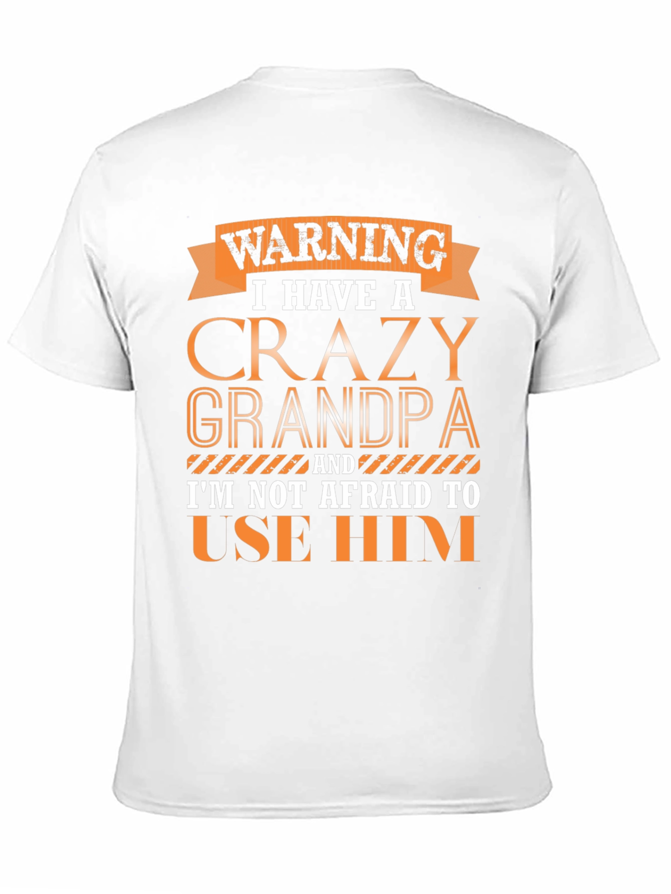 Crazy Grandpa Graphic T-Shirt - Funny Novelty Tee