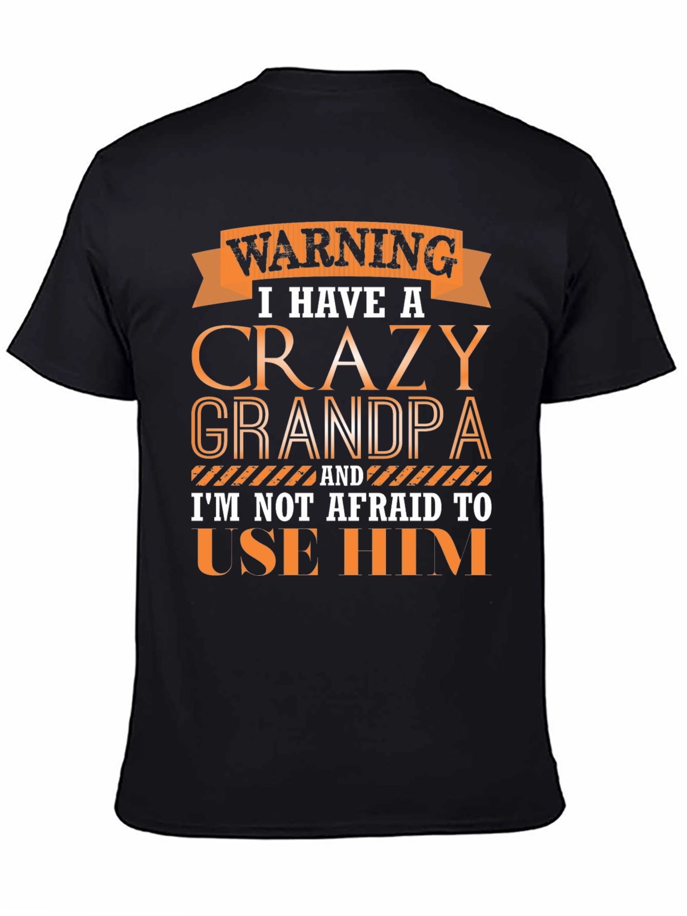 Crazy Grandpa Graphic T-Shirt - Funny Novelty Tee