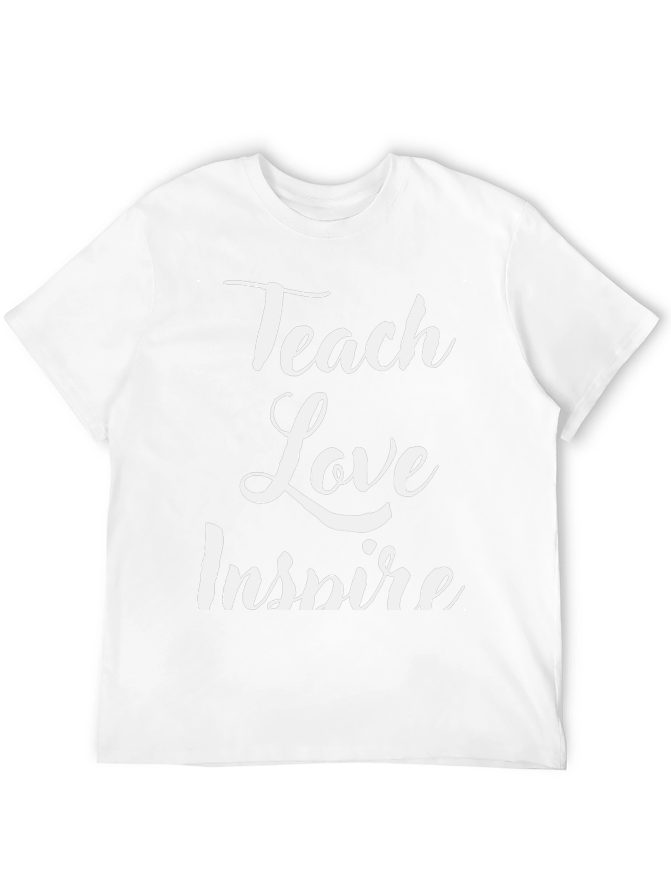Teach Love Inspire T-Shirt