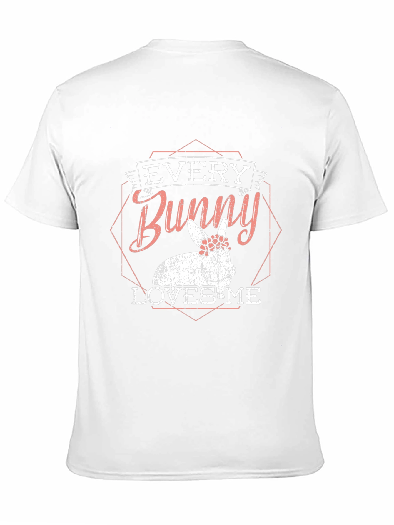 Every Bunny Loves Me Graphic T-Shirt