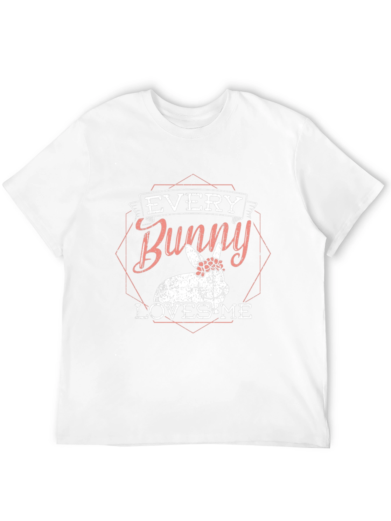 Every Bunny Loves Me Graphic T-Shirt