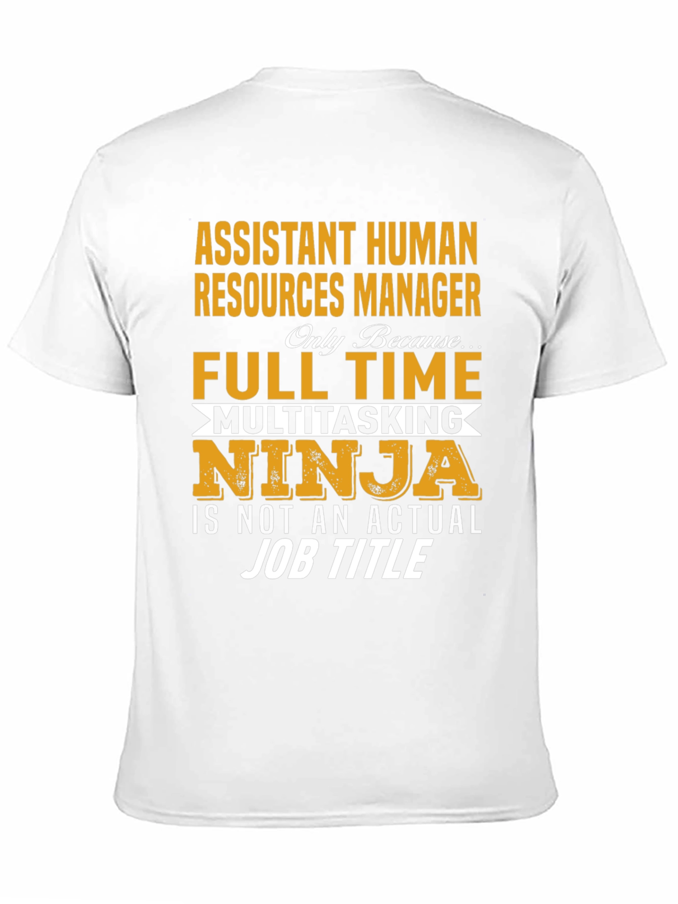 Assistant Human Resources Manager T-Shirt