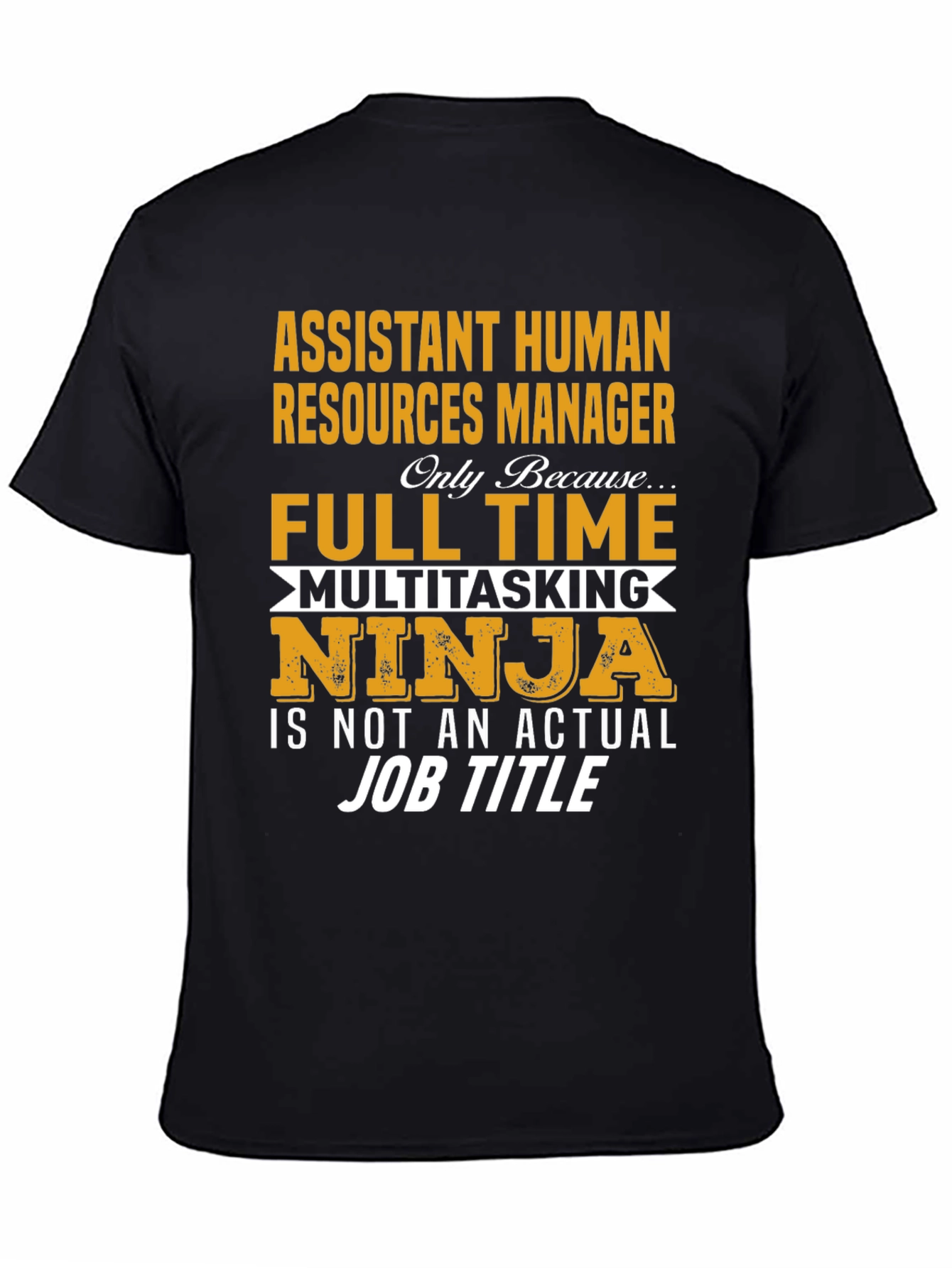 Assistant Human Resources Manager T-Shirt