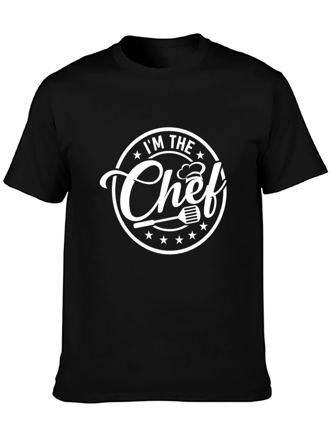 Im the Chef T-Shirt - Culinary Cook Tee