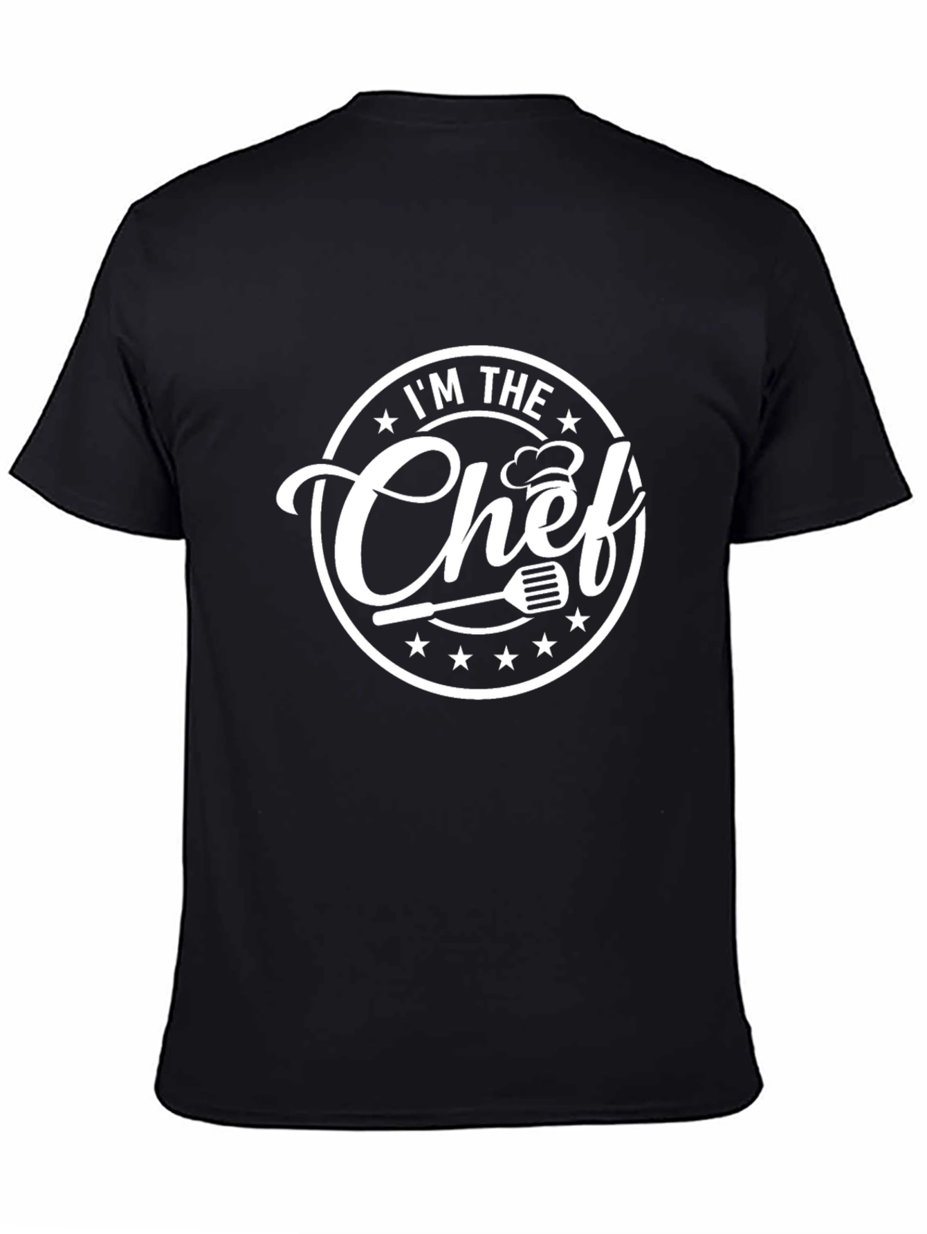 Im the Chef T-Shirt - Culinary Cook Tee