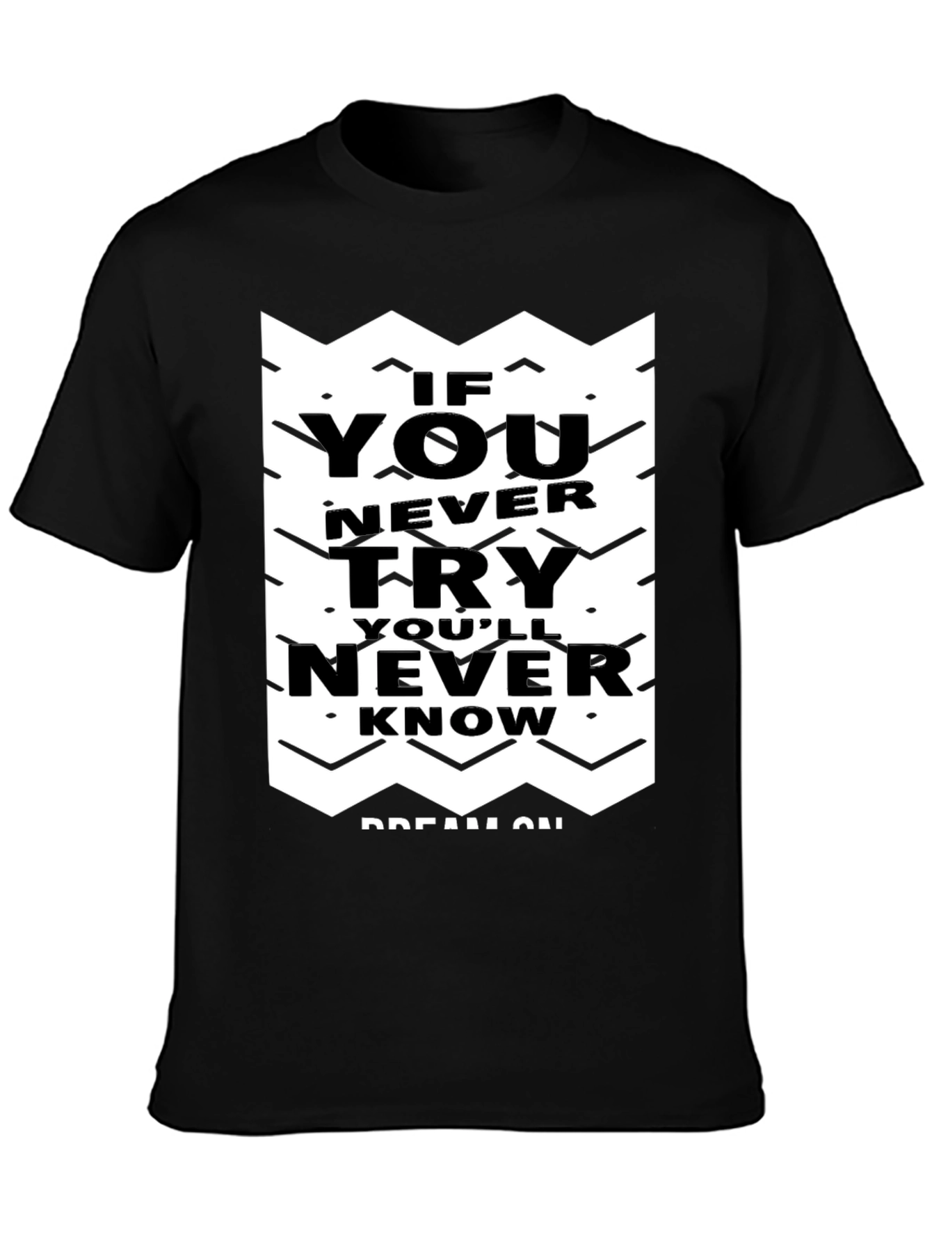 Motivational Graphic Tee - Never Know