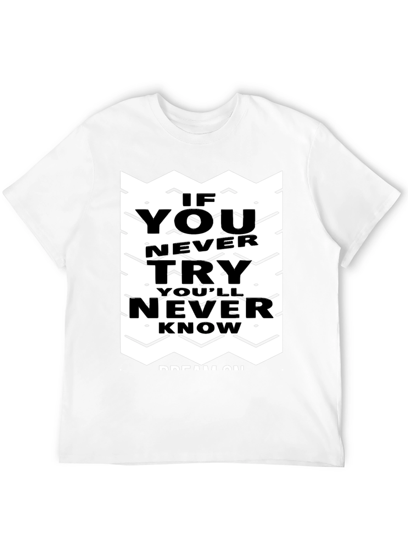 Motivational Graphic Tee - Never Know