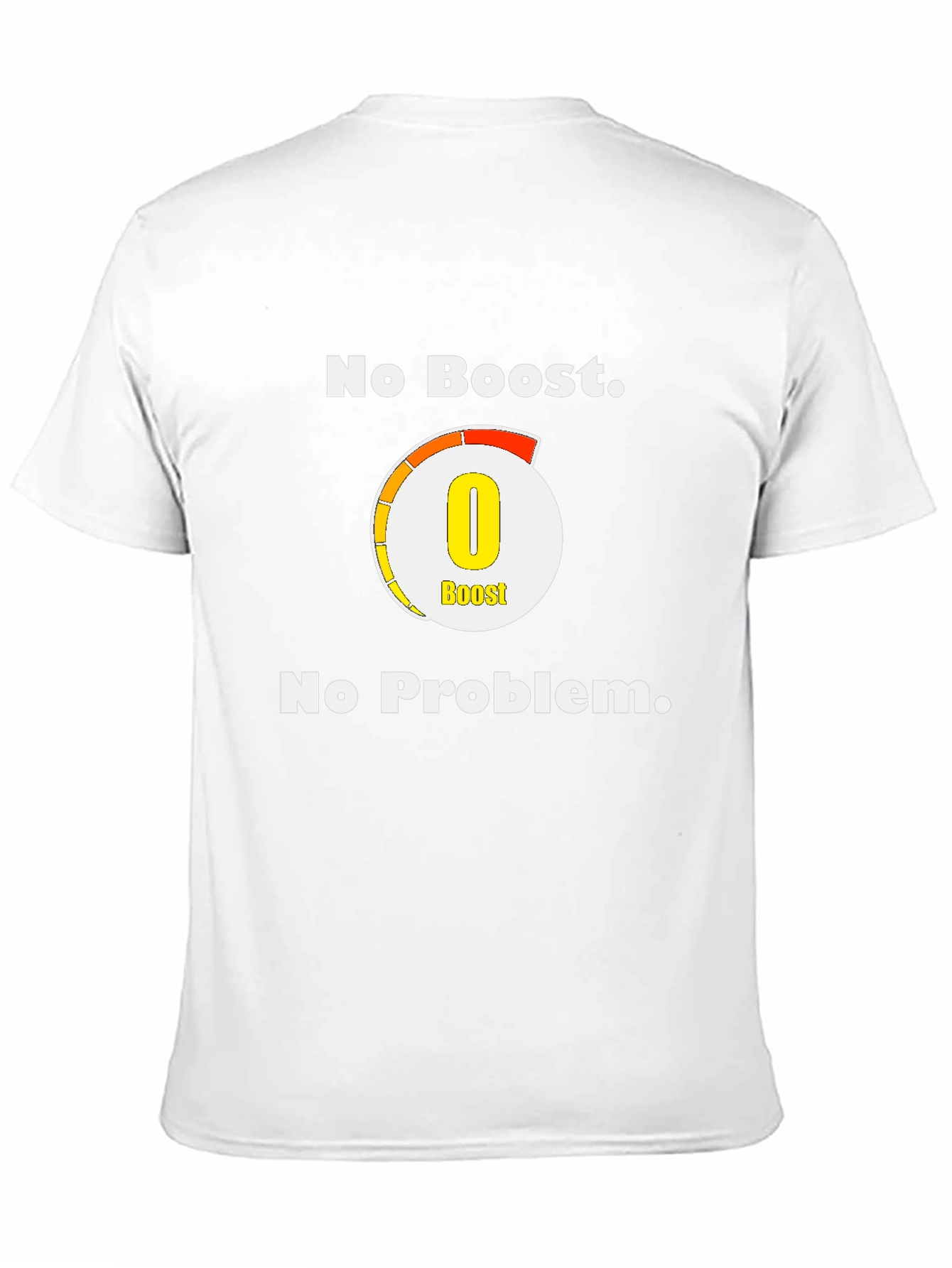 No Boost No Problem Graphic T-Shirt
