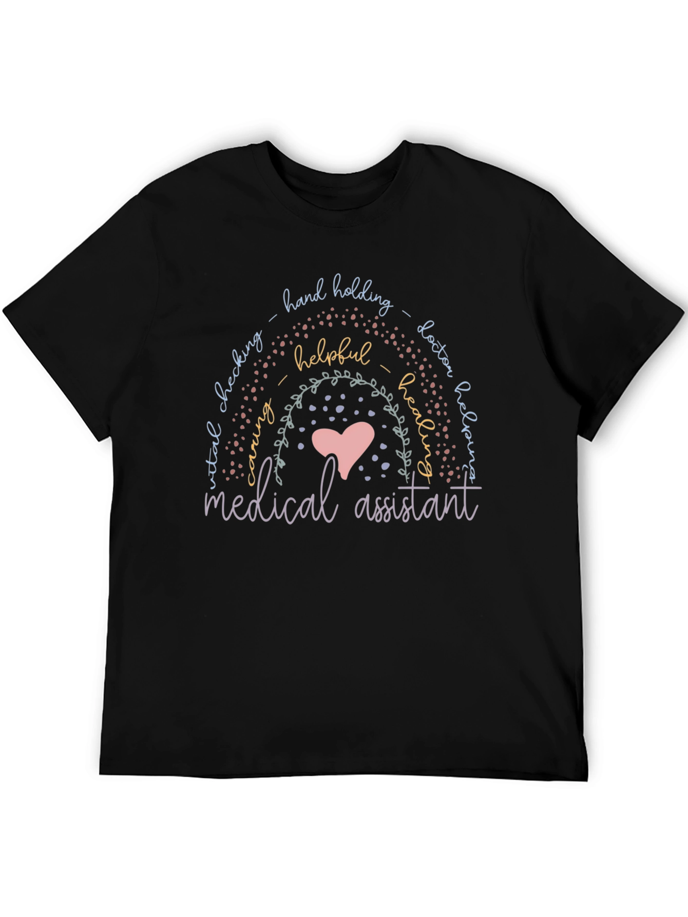 Medical Assistant Rainbow T-Shirt - Helping Hands