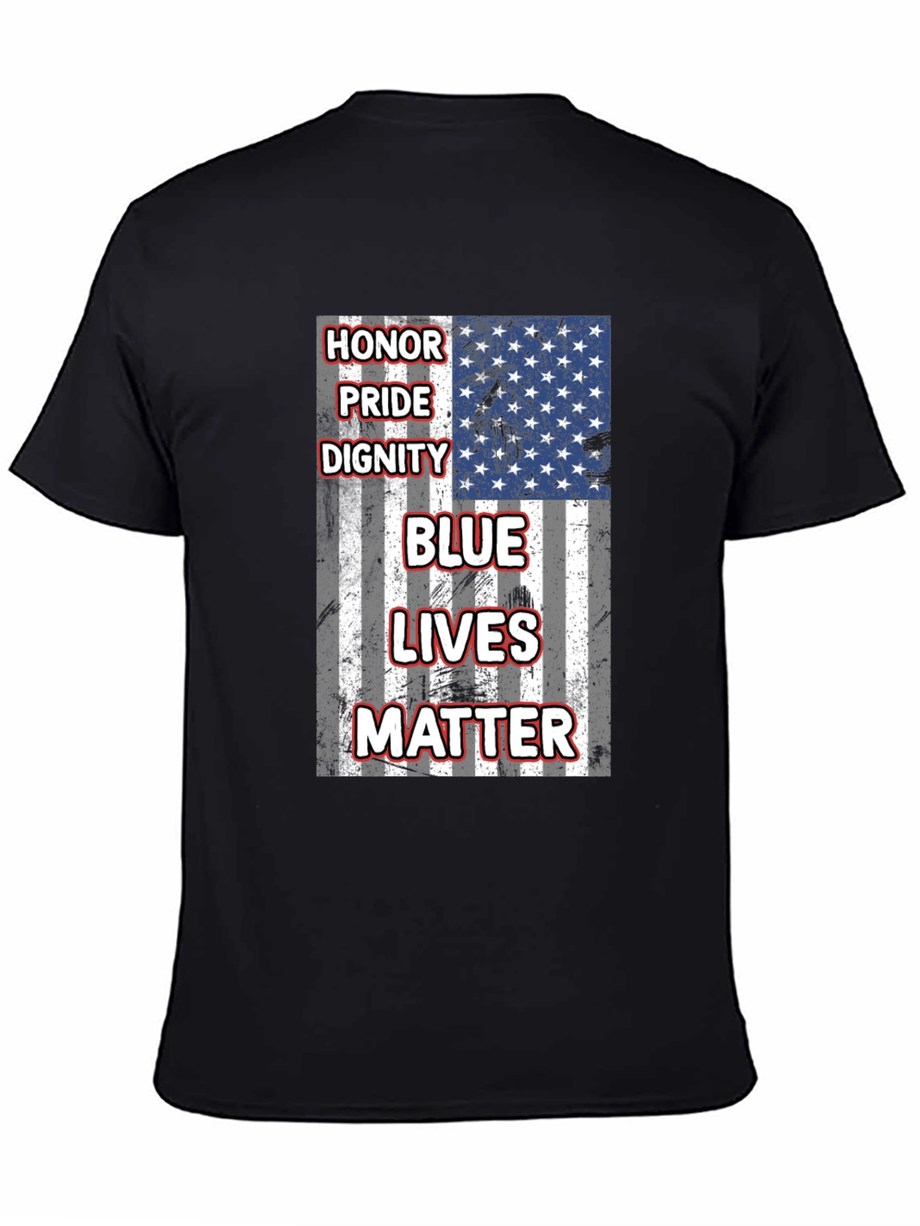 Blue Lives Matter T-Shirt: Honor Pride Dignity Tee