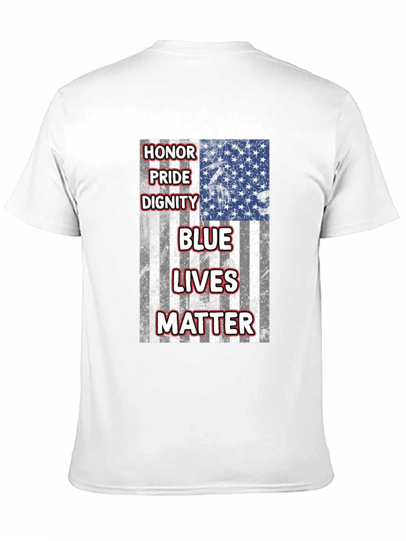 Blue Lives Matter T-Shirt: Honor Pride Dignity Tee