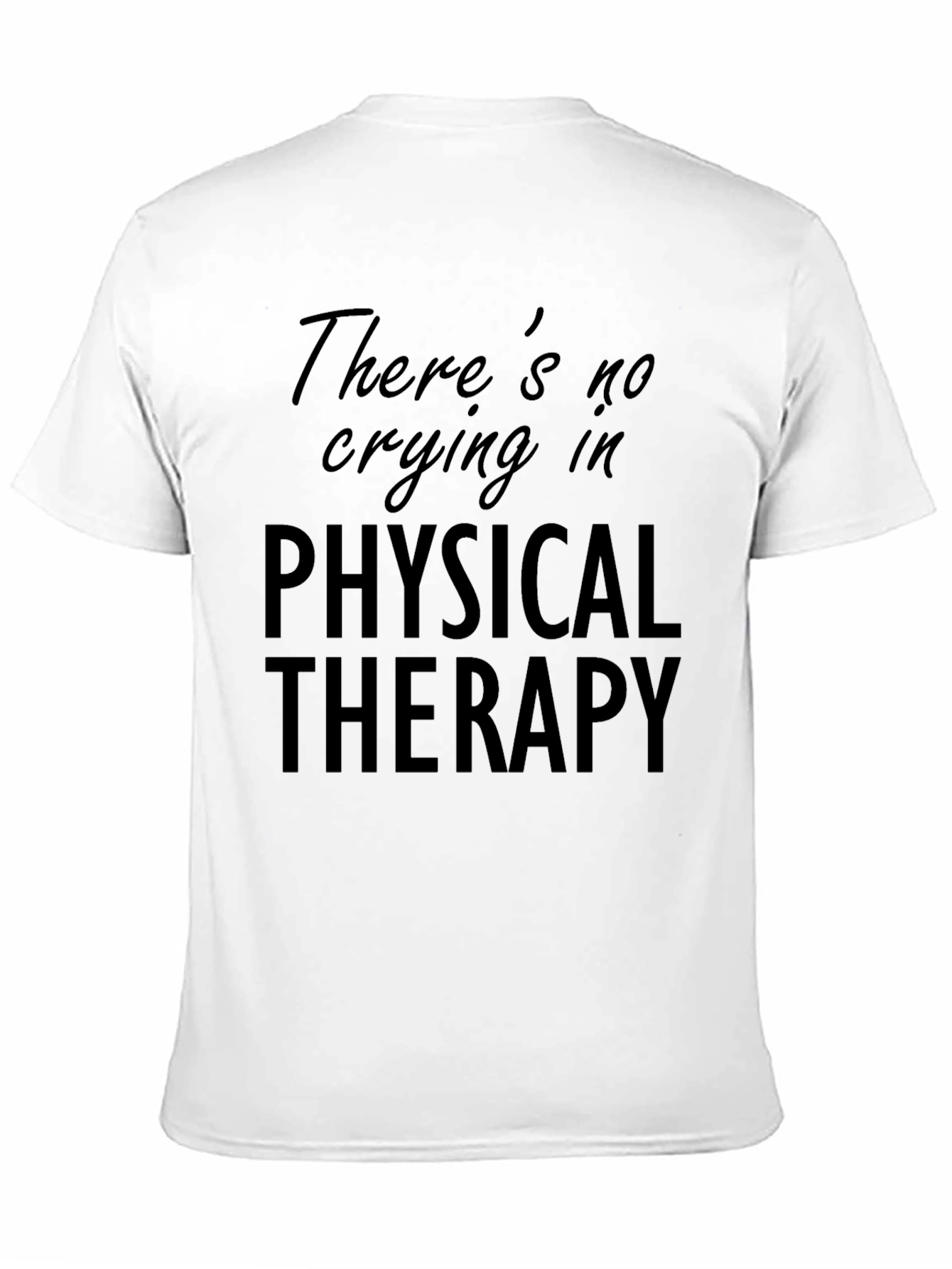 Physical Therapy T-Shirt Funny Therapist Gift Tee
