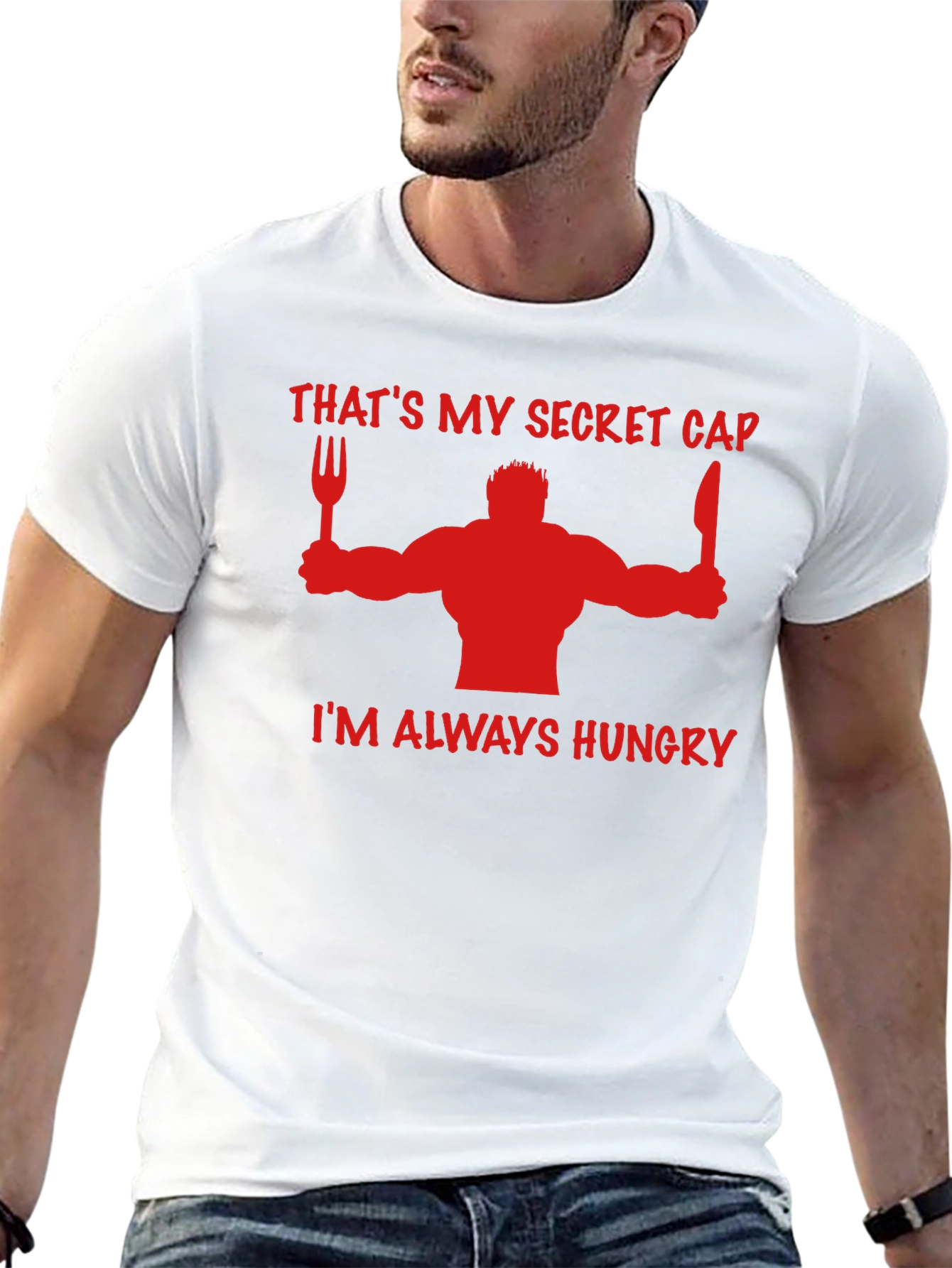 Thats My Secret Cap Funny Hungry T-Shirt