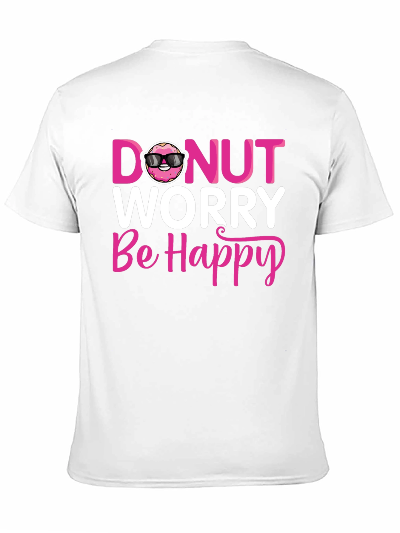 Donut Worry Be Happy T-Shirt