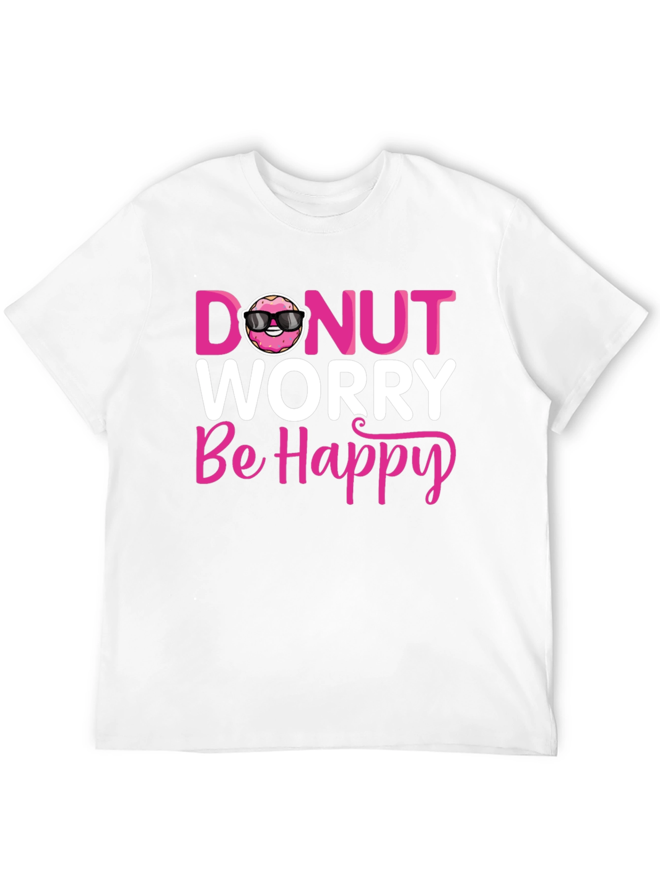 Donut Worry Be Happy T-Shirt