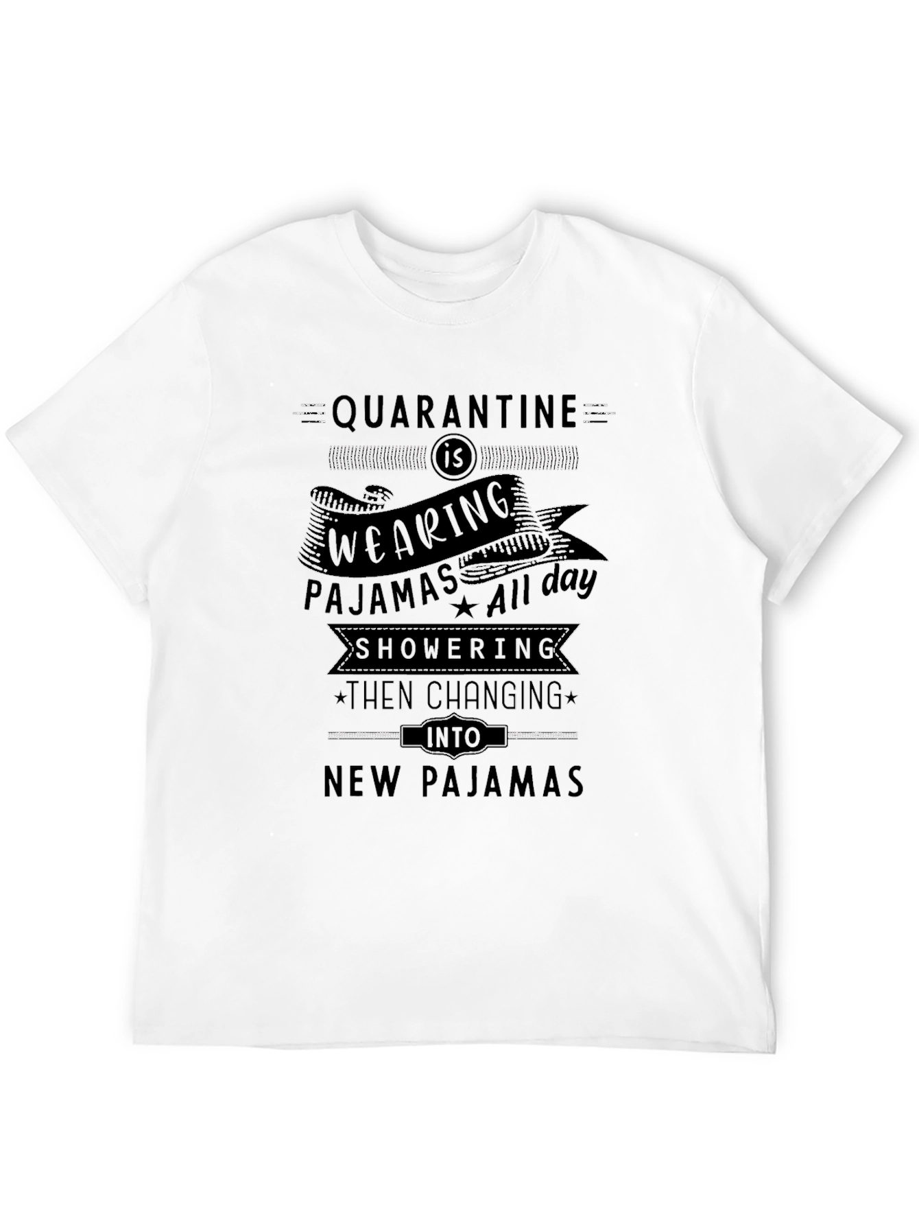 Quarantine Pajama Day T-Shirt