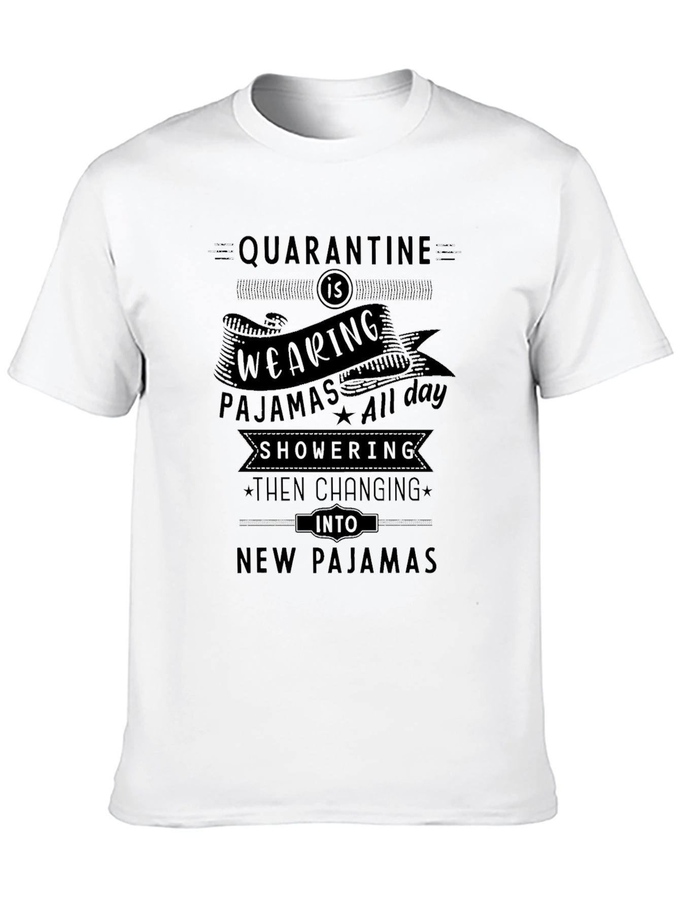 Quarantine Pajama Day T-Shirt