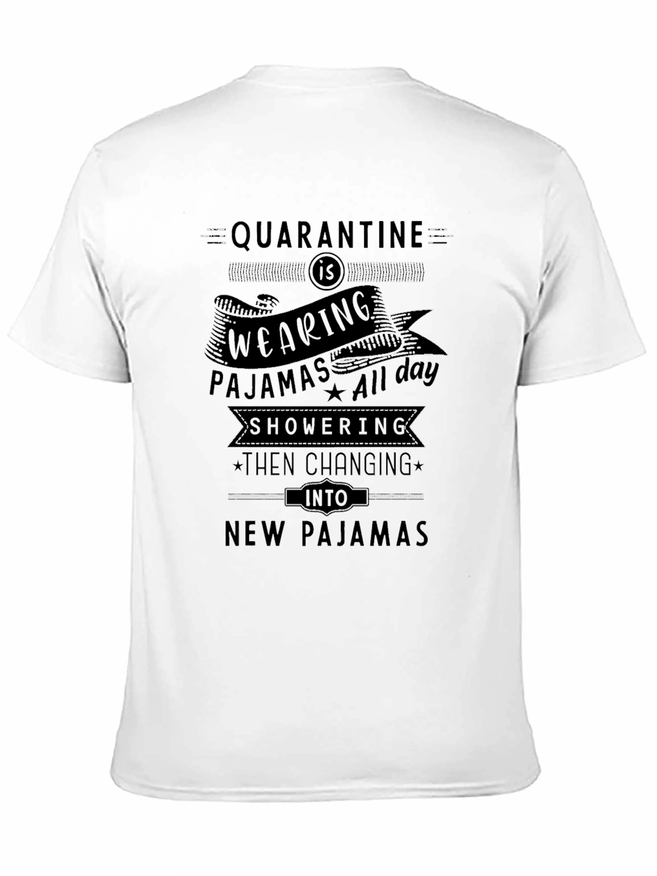 Quarantine Pajama Day T-Shirt