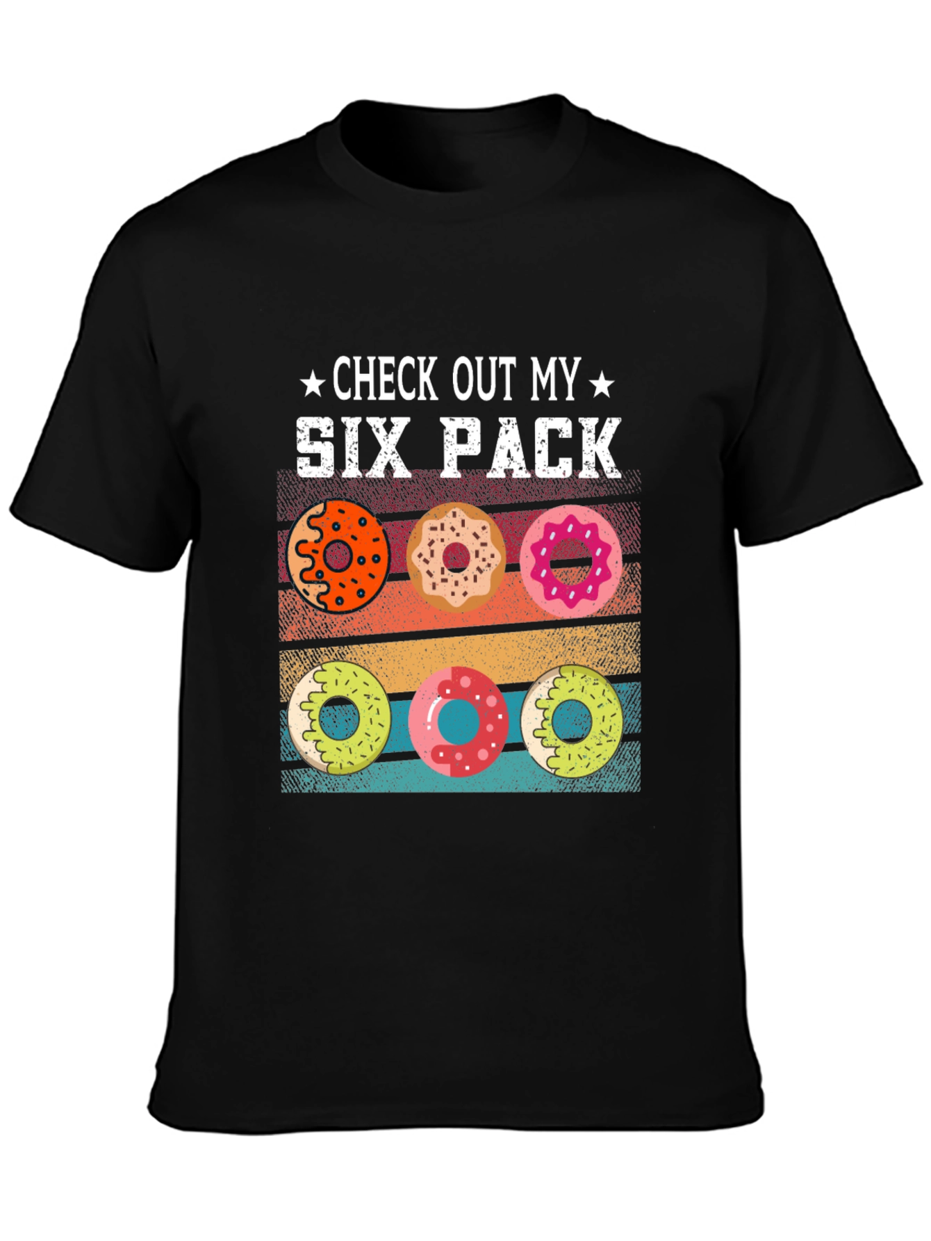 Check Out My Six Pack Donuts Graphic T-Shirt