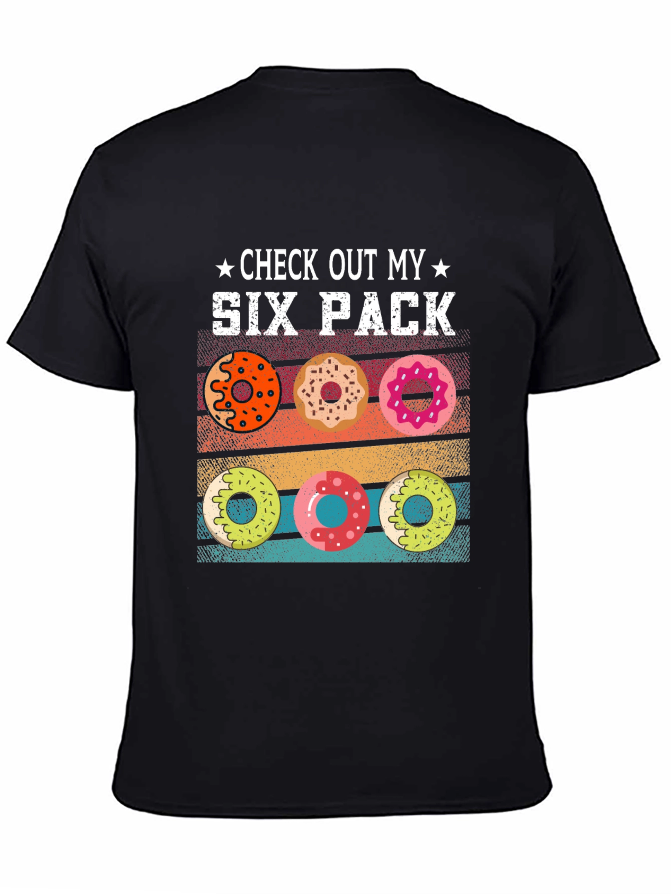 Check Out My Six Pack Donuts Graphic T-Shirt
