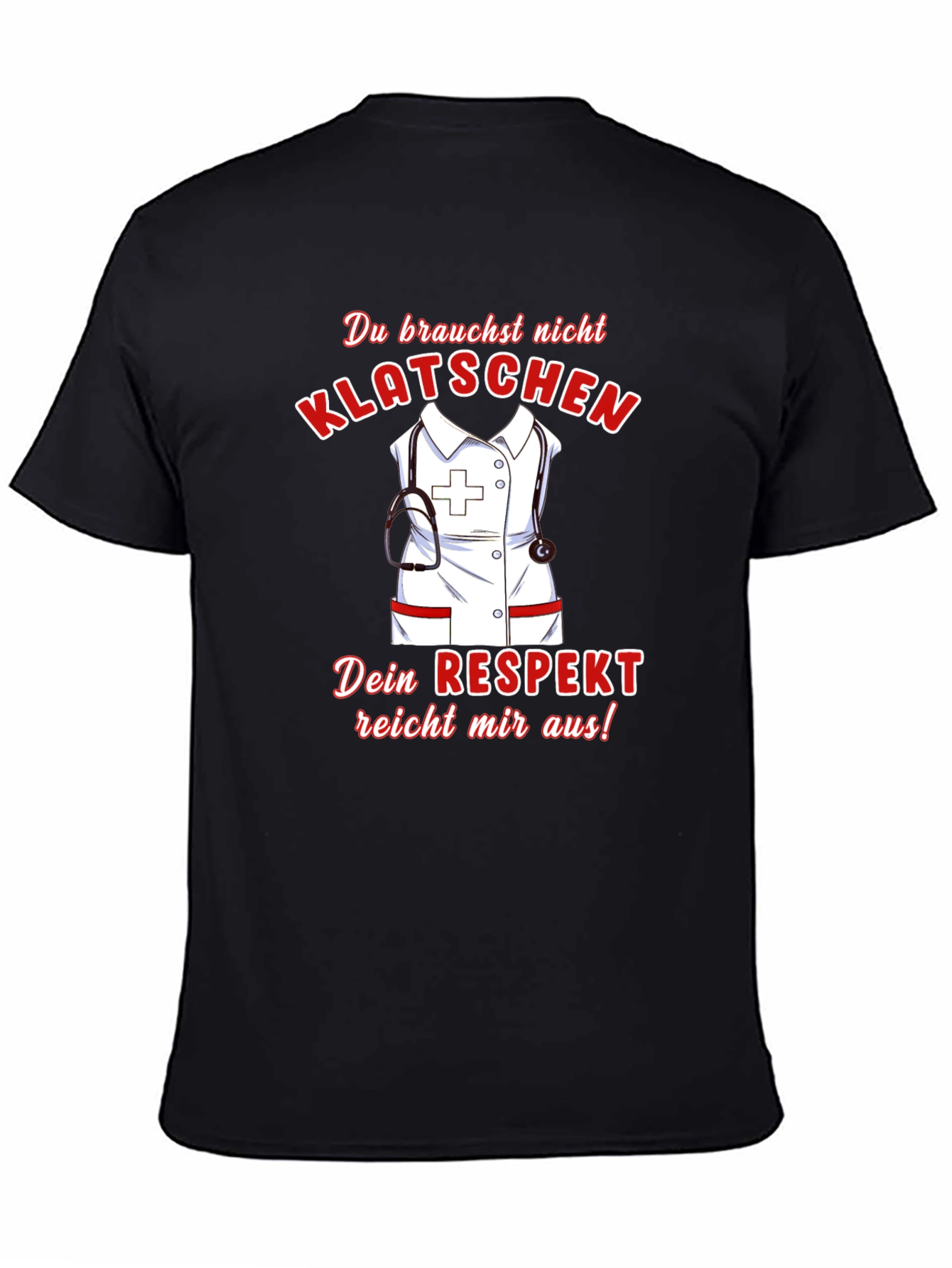 Nurse Respect Graphic Tee - Klatsch Nicht Shirt