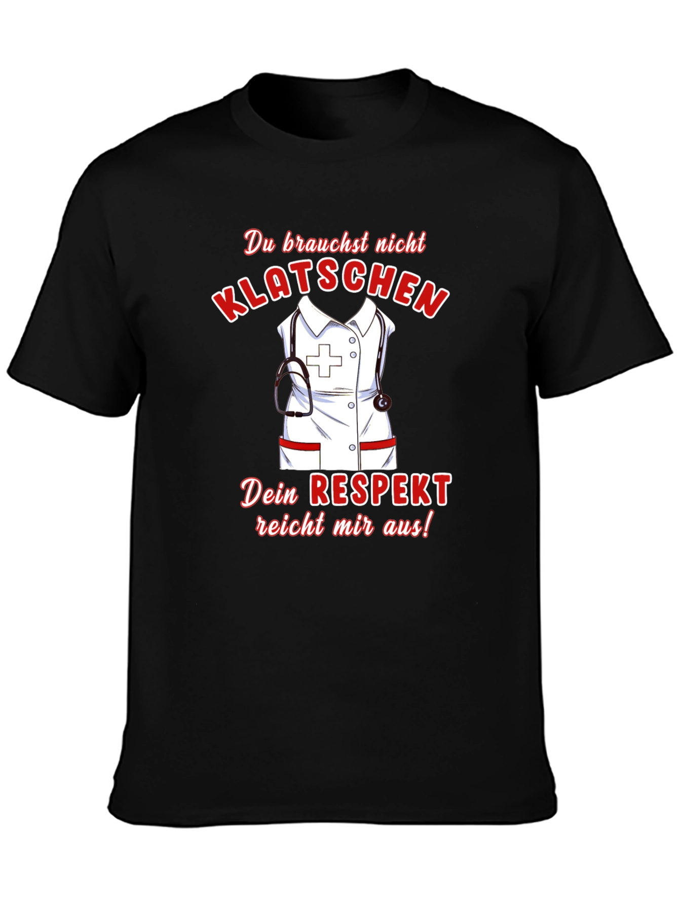 Nurse Respect Graphic Tee - Klatsch Nicht Shirt