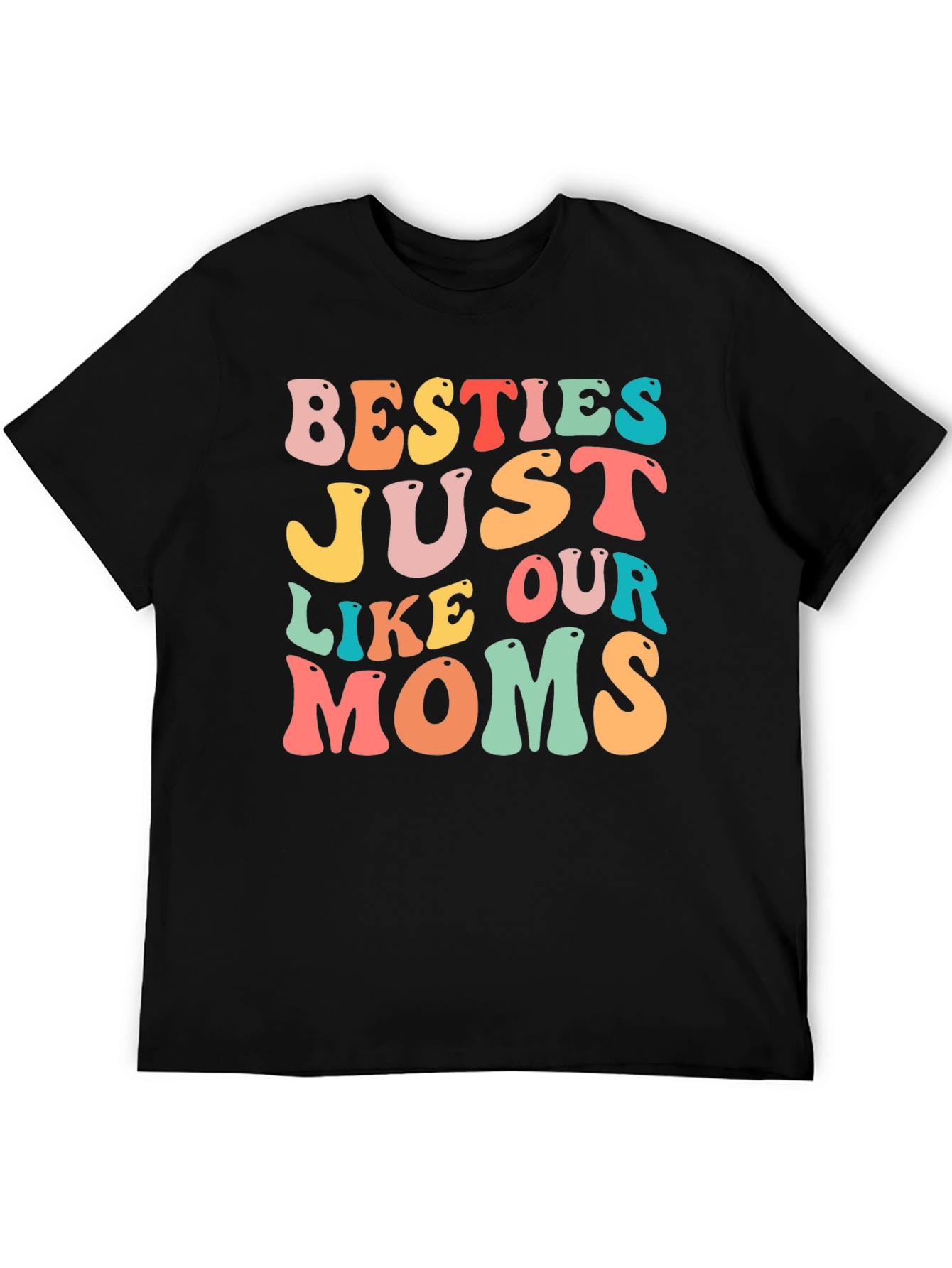Besties Like Our Moms Graphic T-Shirt