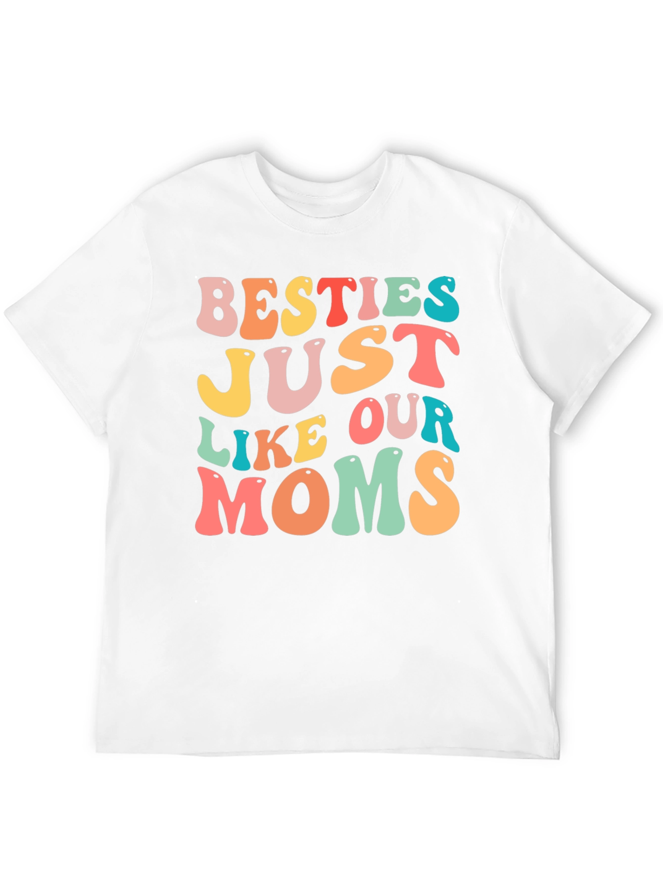Besties Like Our Moms Graphic T-Shirt