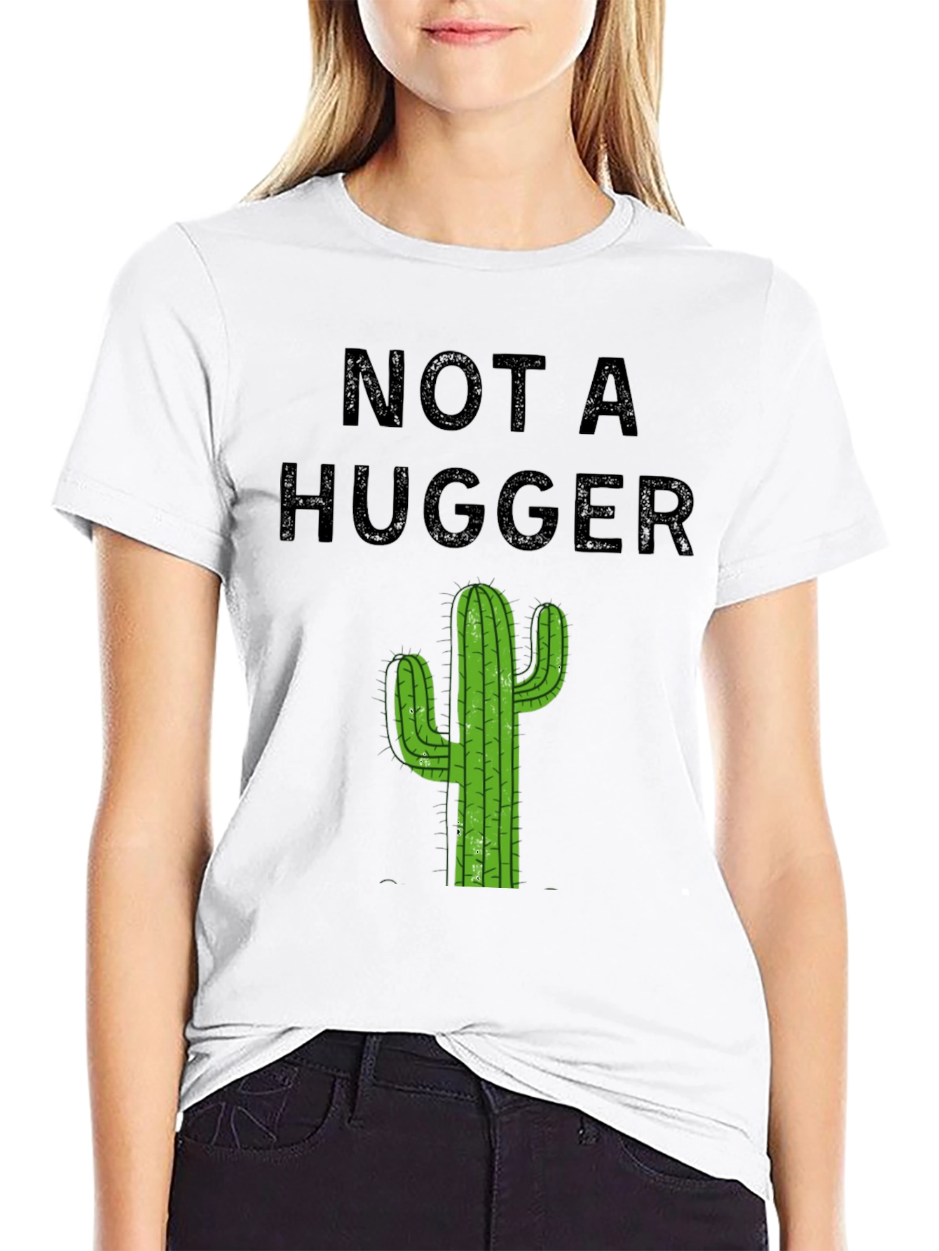 Not A Hugger T-Shirt - Cactus Graphic Tee
