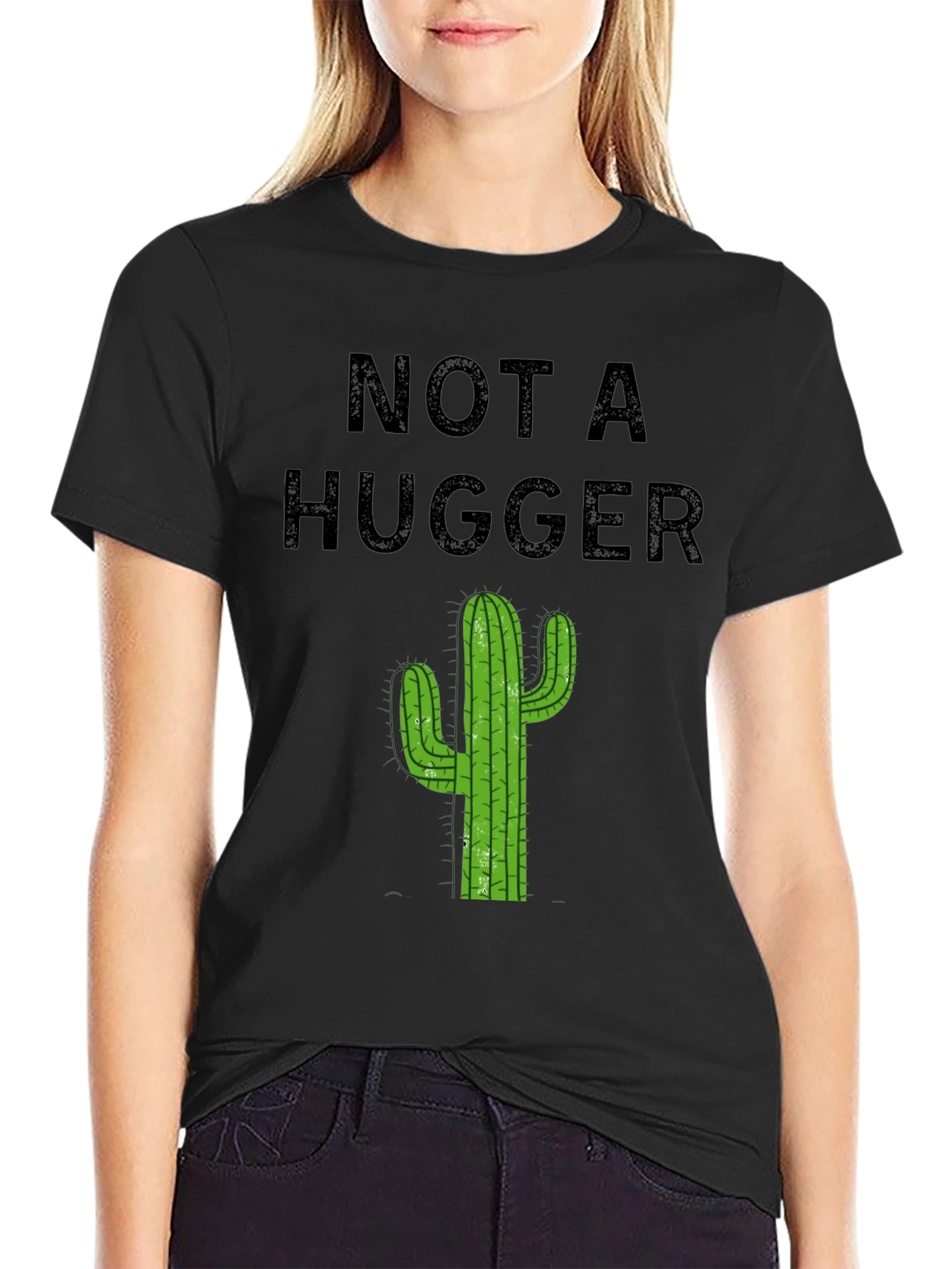 Not A Hugger T-Shirt - Cactus Graphic Tee