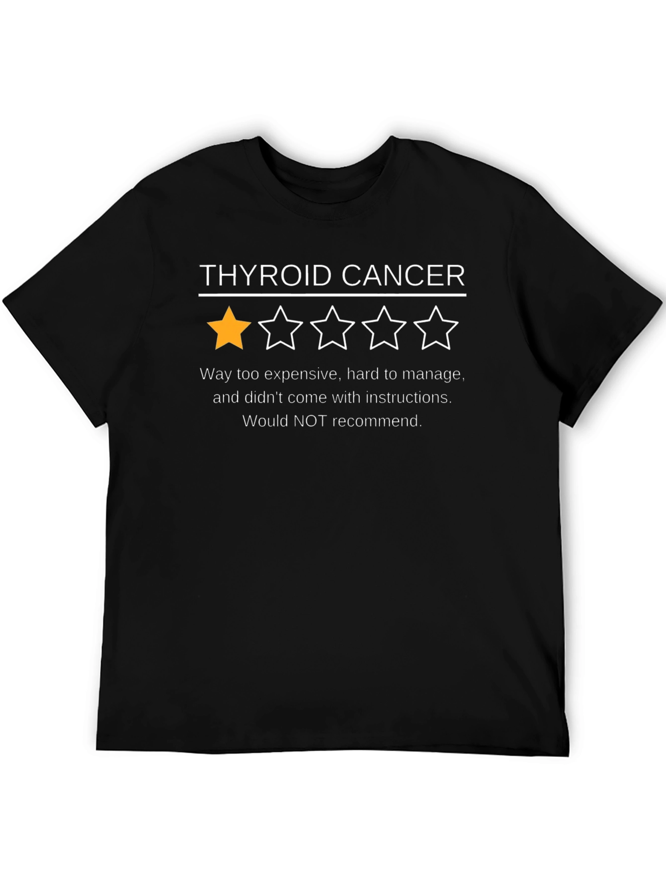 Thyroid Cancer One-Star Review Graphic Tee