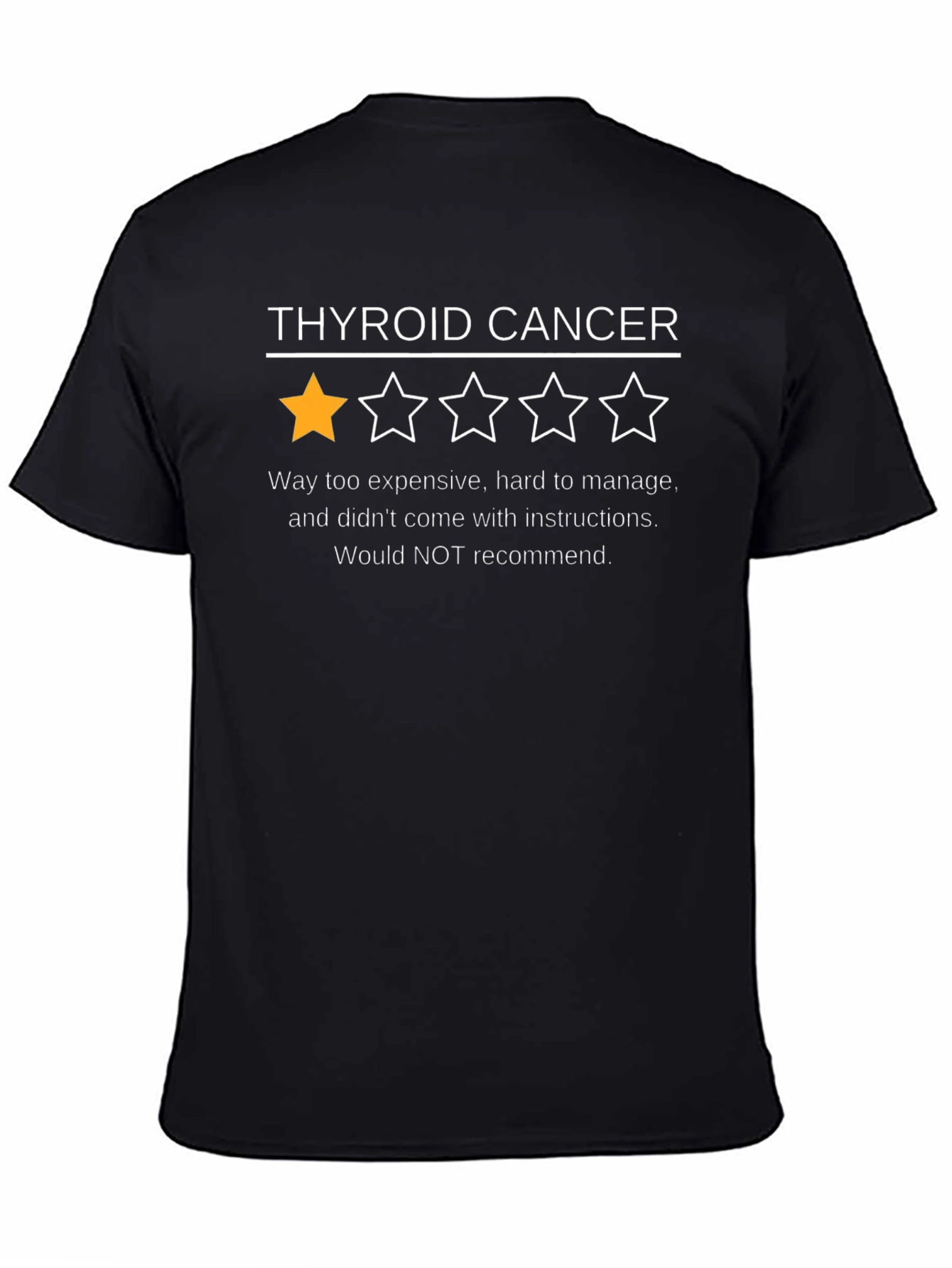 Thyroid Cancer One-Star Review Graphic Tee
