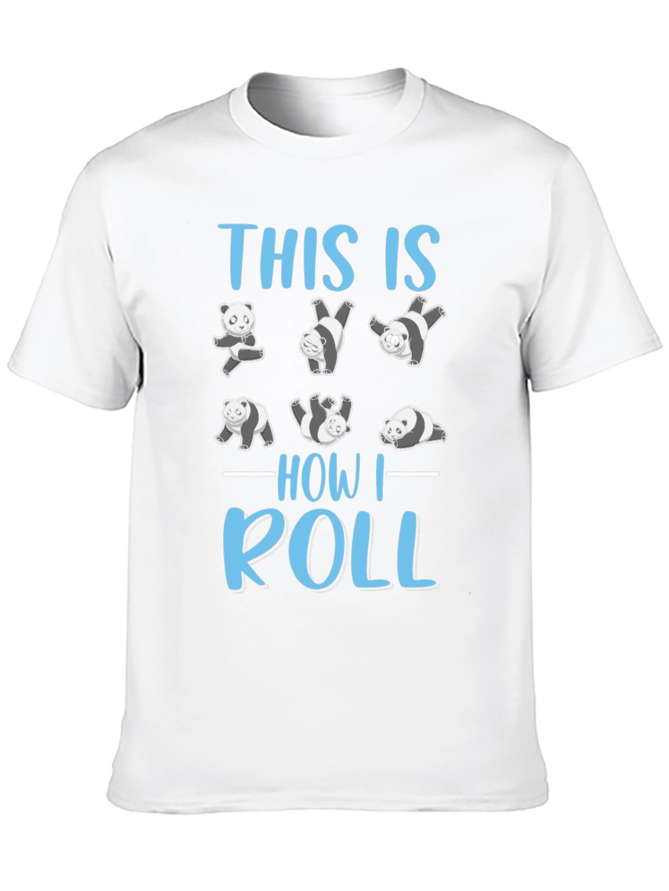 Panda How I Roll T-Shirt