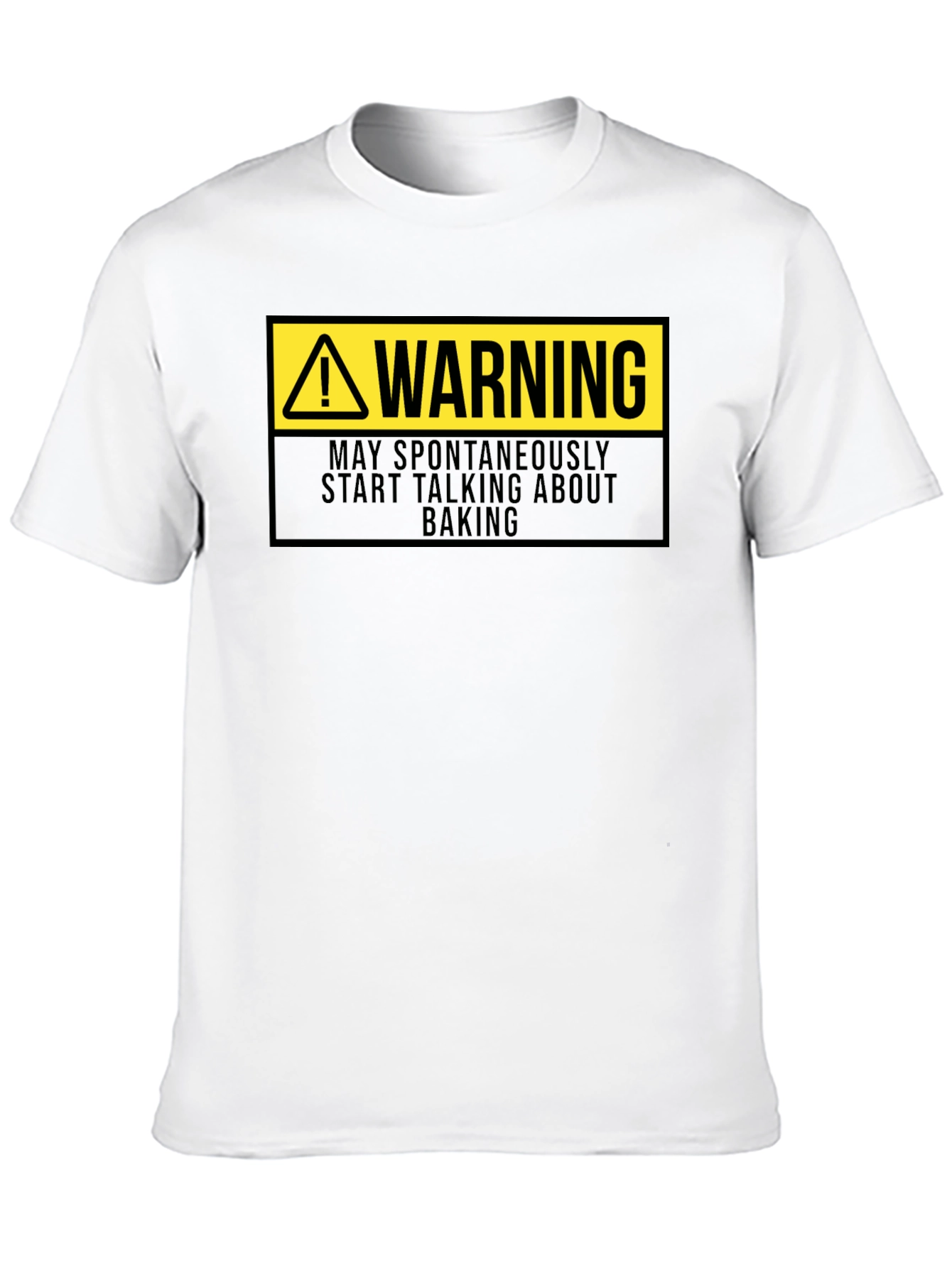 Warning: May Spontaneously Talk Baking Black T-Shirt