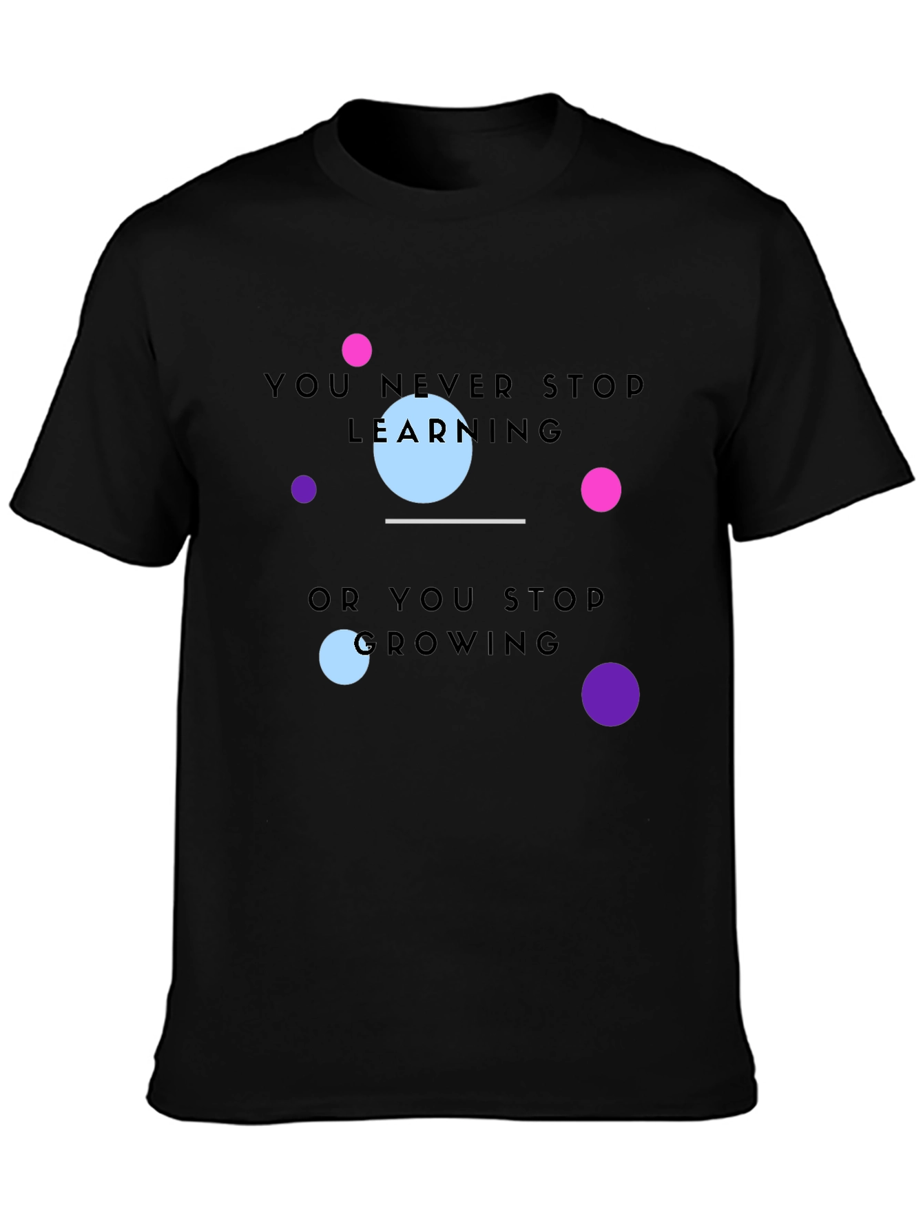 Motivational Learning T-Shirt