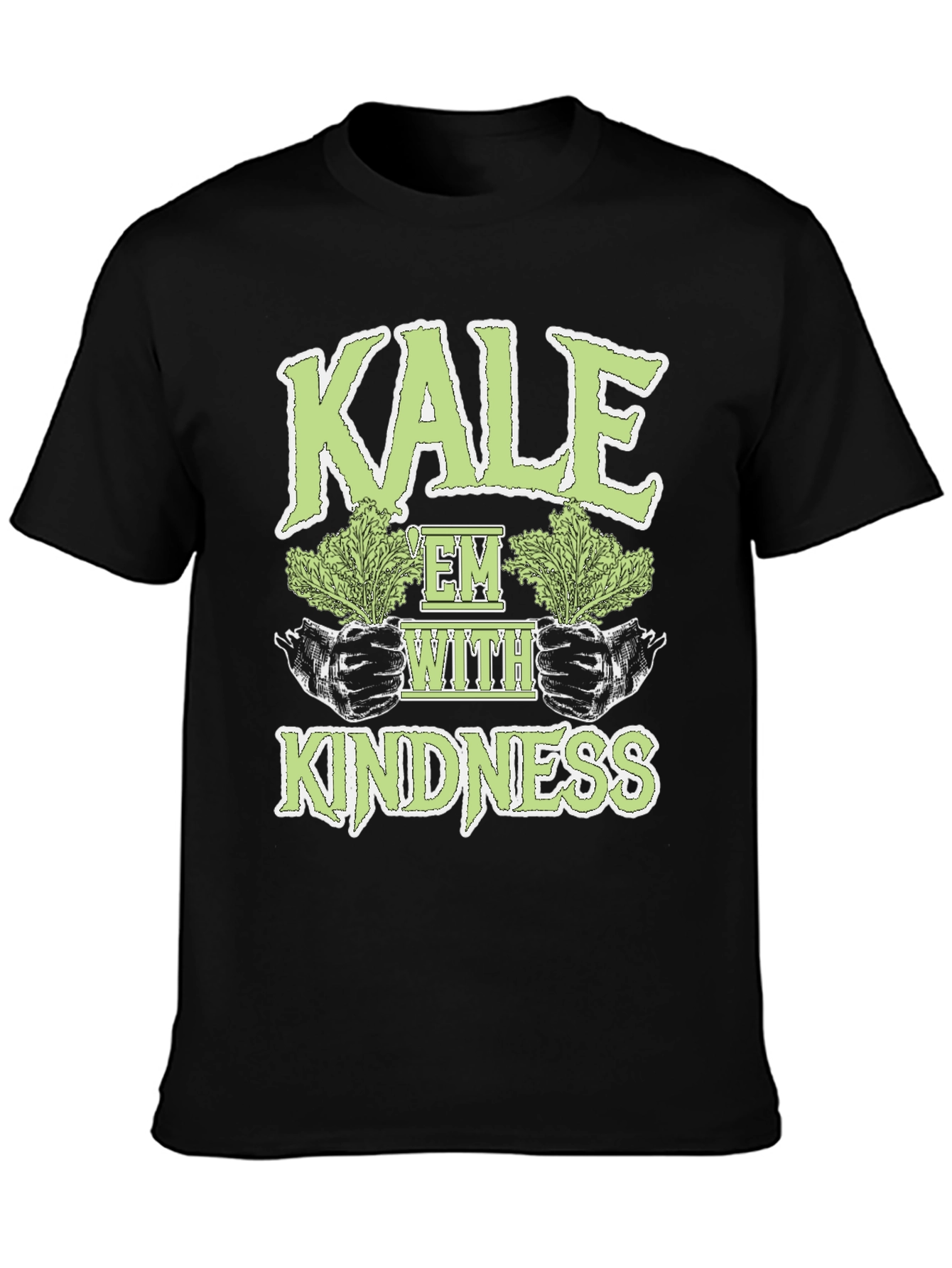 Kale Em With Kindness Graphic T-Shirt