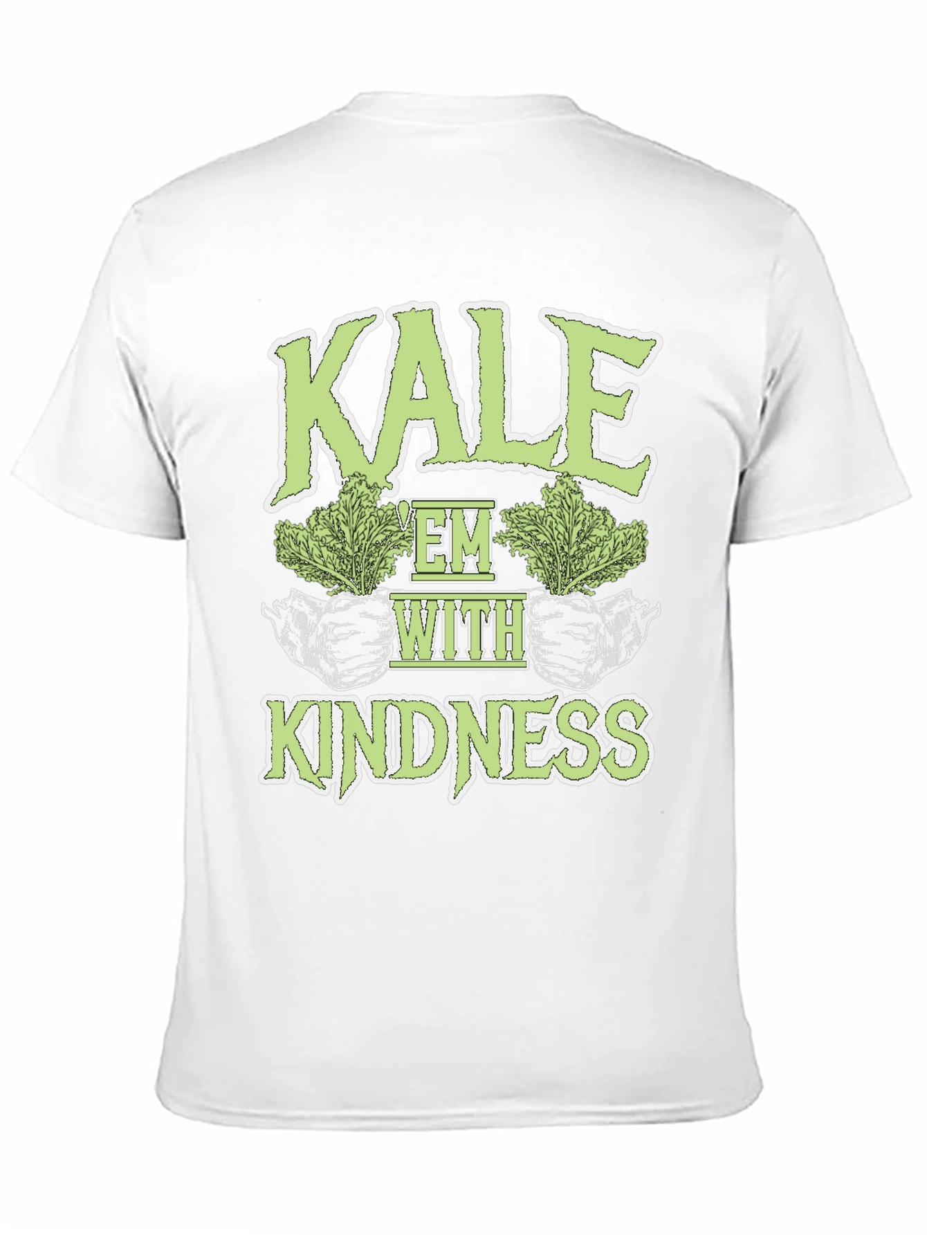 Kale Em With Kindness Graphic T-Shirt
