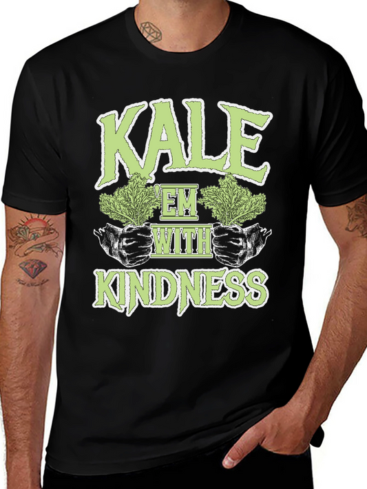 Kale Em With Kindness Graphic T-Shirt