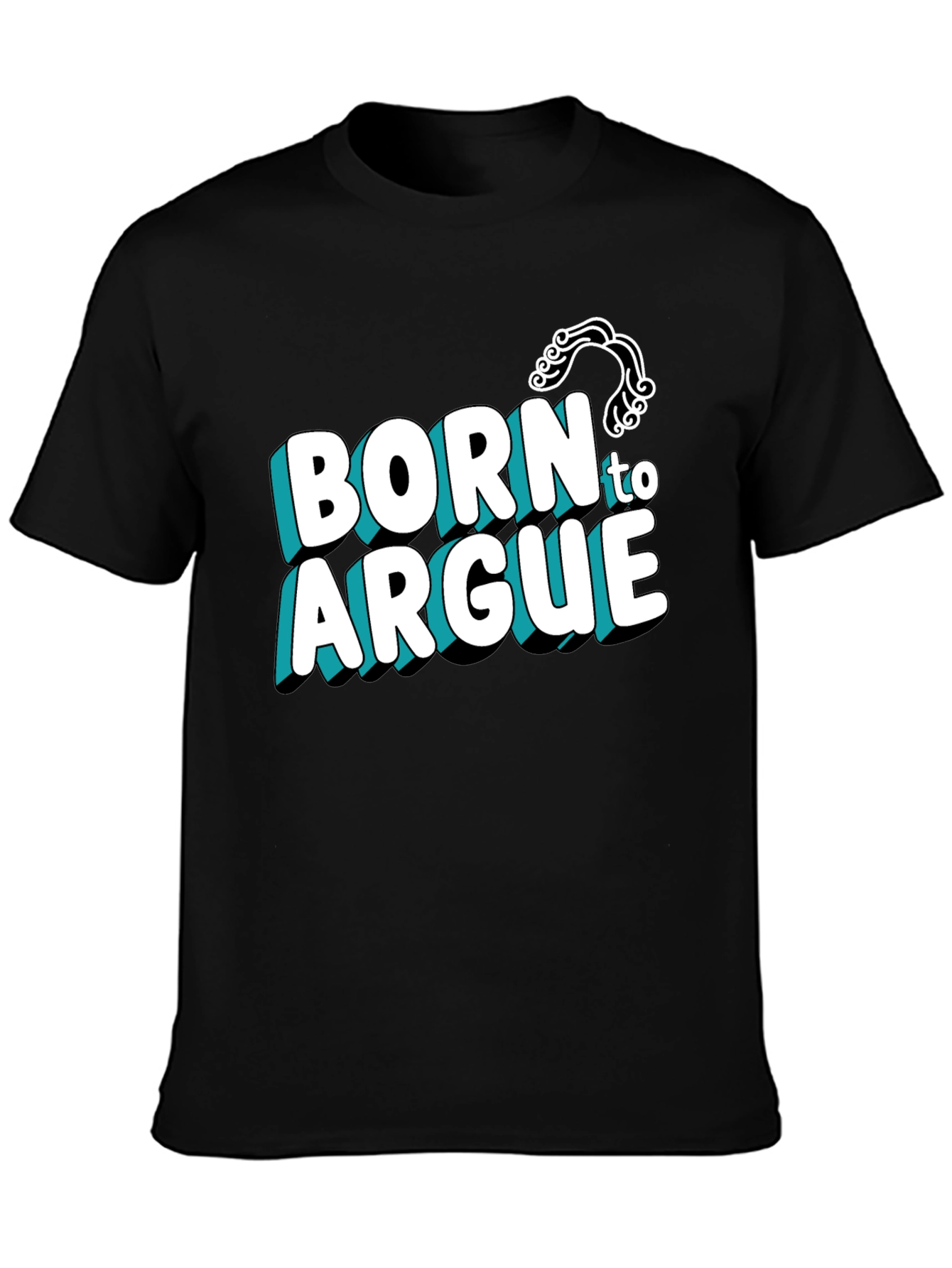 Born to Argue Graphic Tee - Black