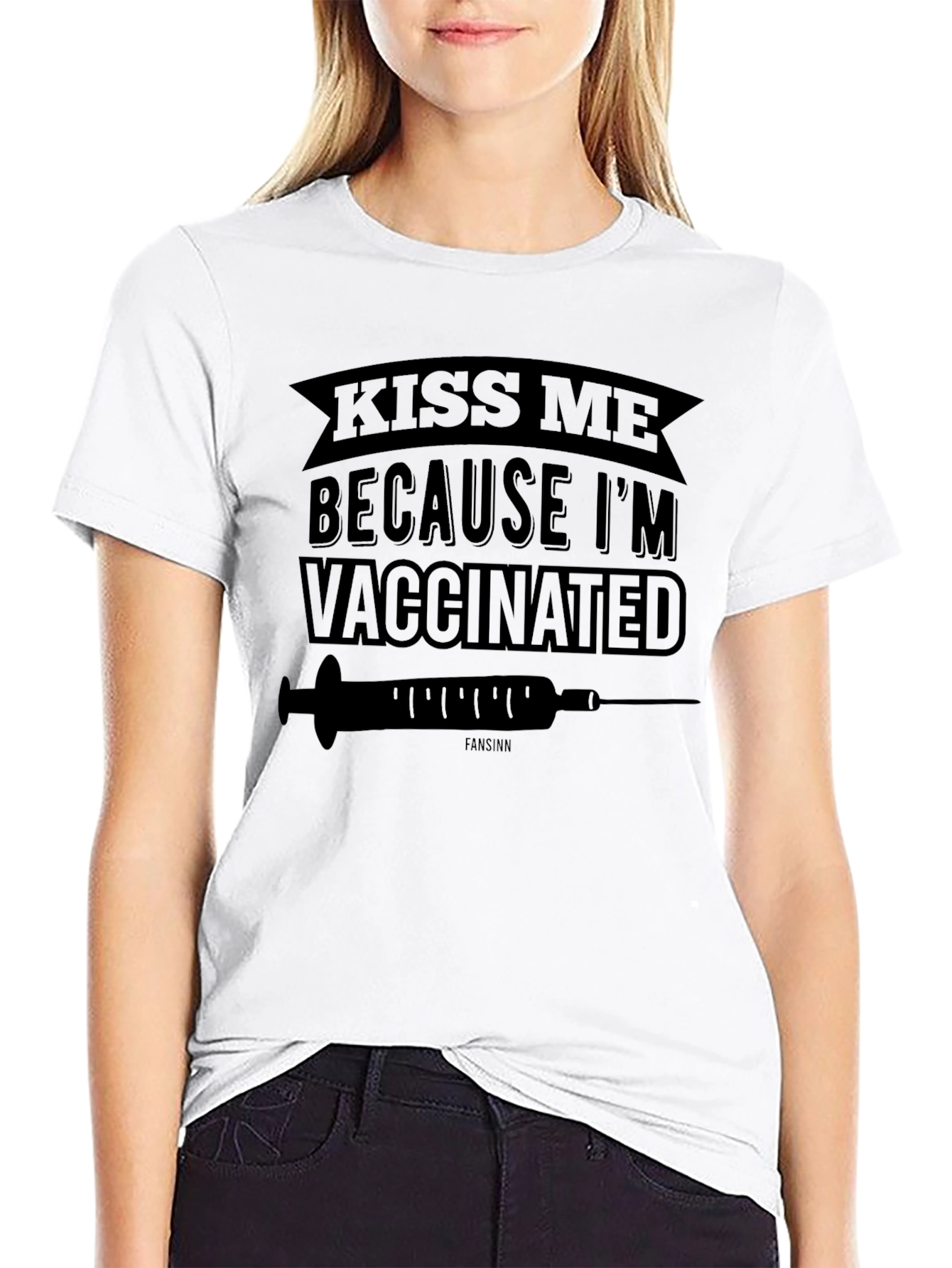 Kiss Me Im Vaccinated T-Shirt