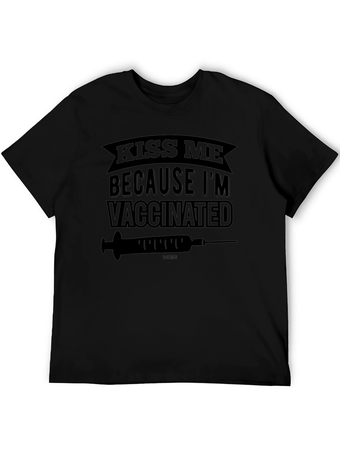 Kiss Me Im Vaccinated T-Shirt