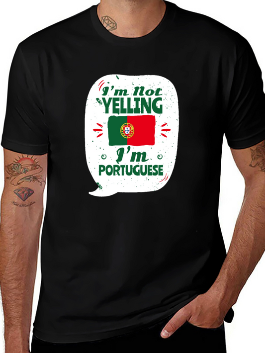 Portuguese Pride T-Shirt - Im Not Yelling