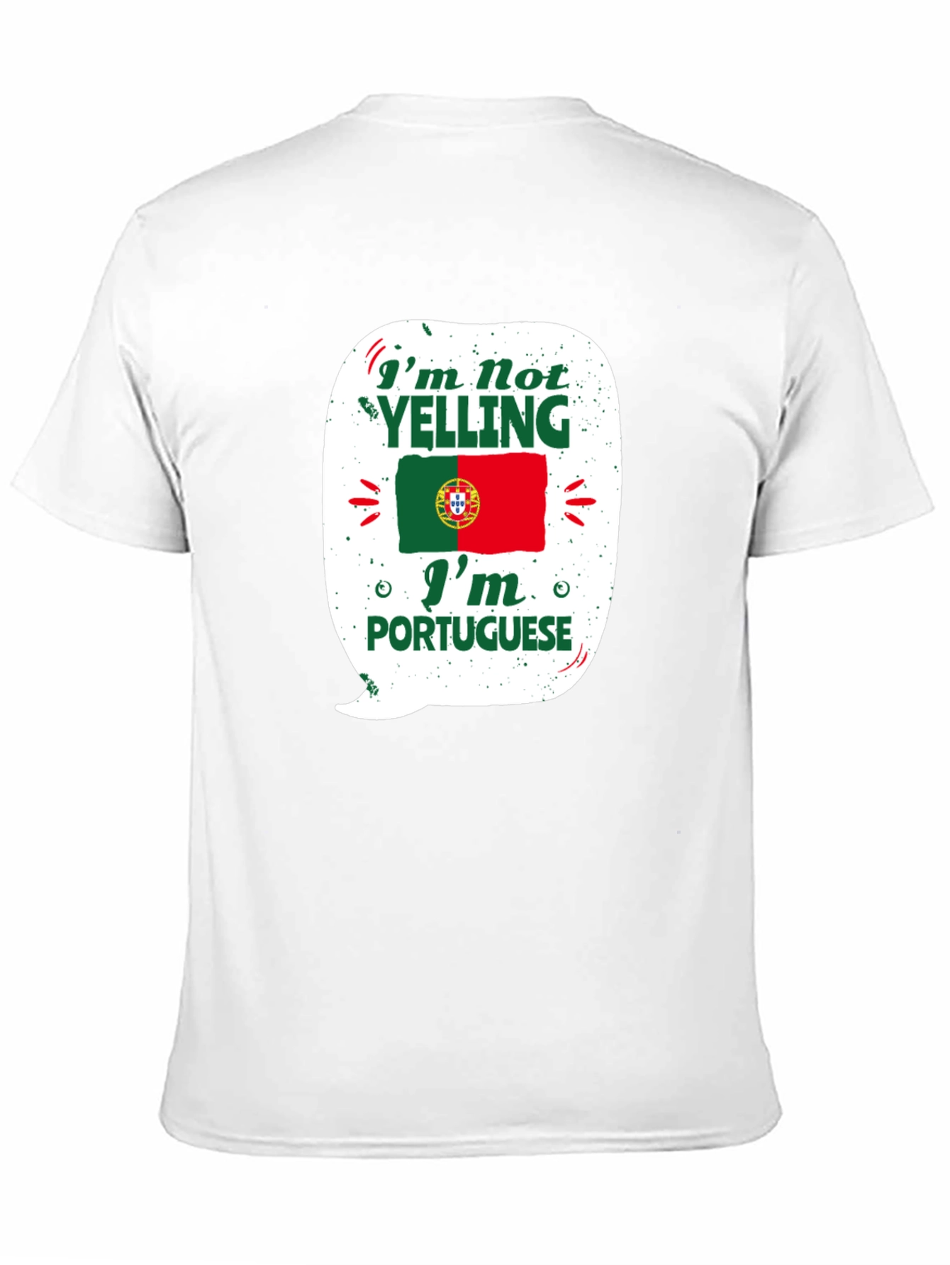 Portuguese Pride T-Shirt - Im Not Yelling