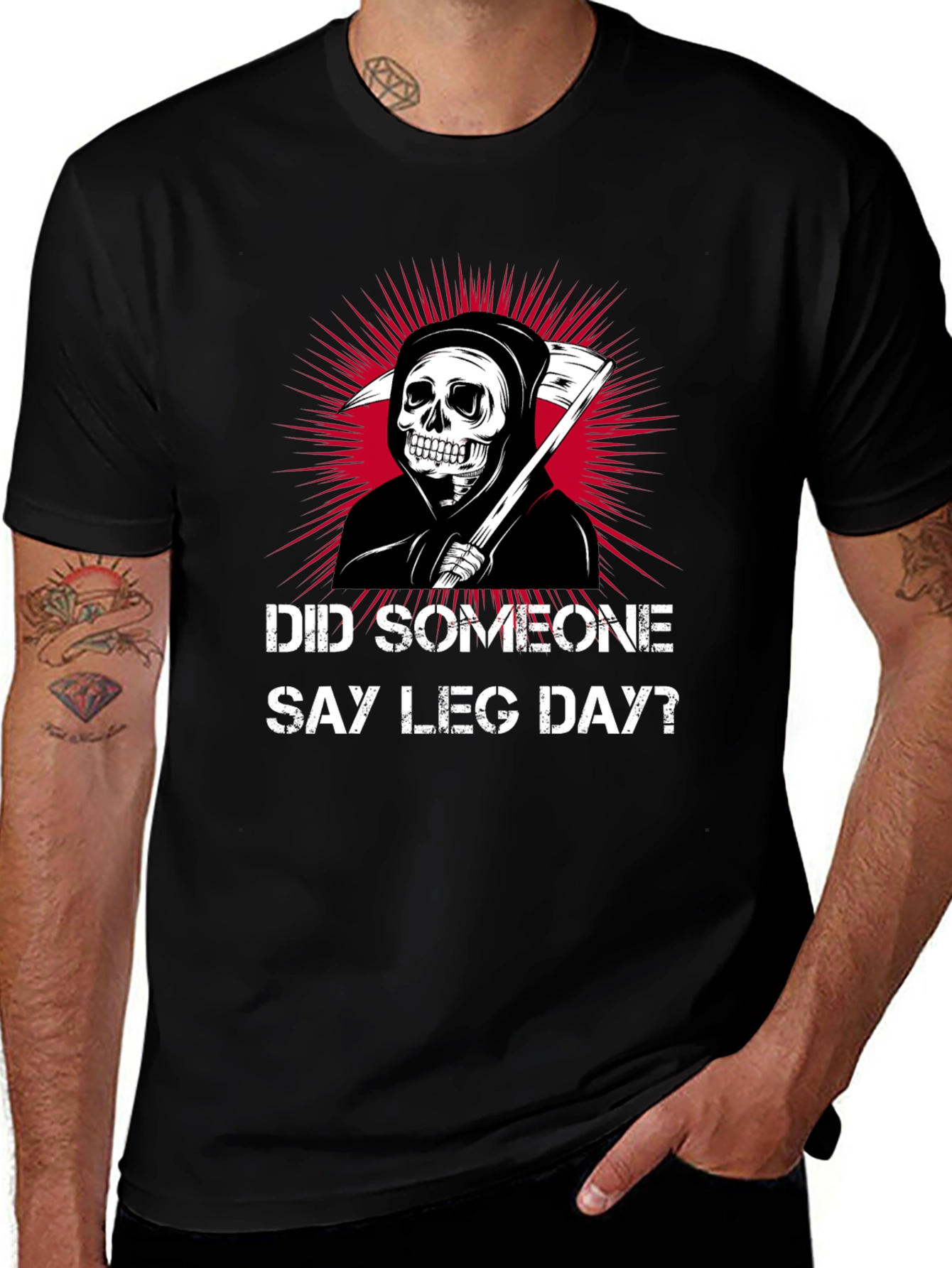 Did Someone Say Leg Day? T-Shirt