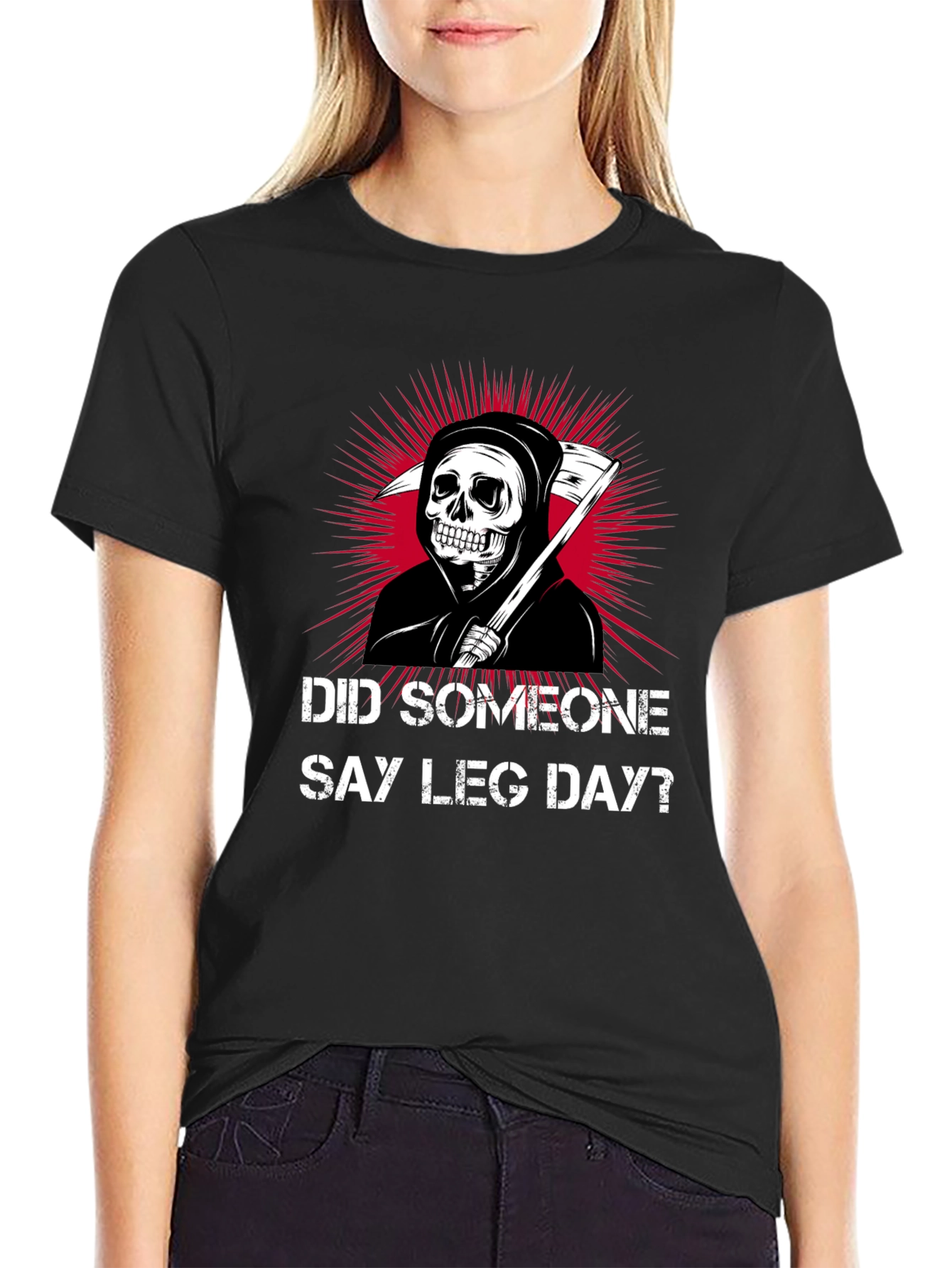 Did Someone Say Leg Day? T-Shirt
